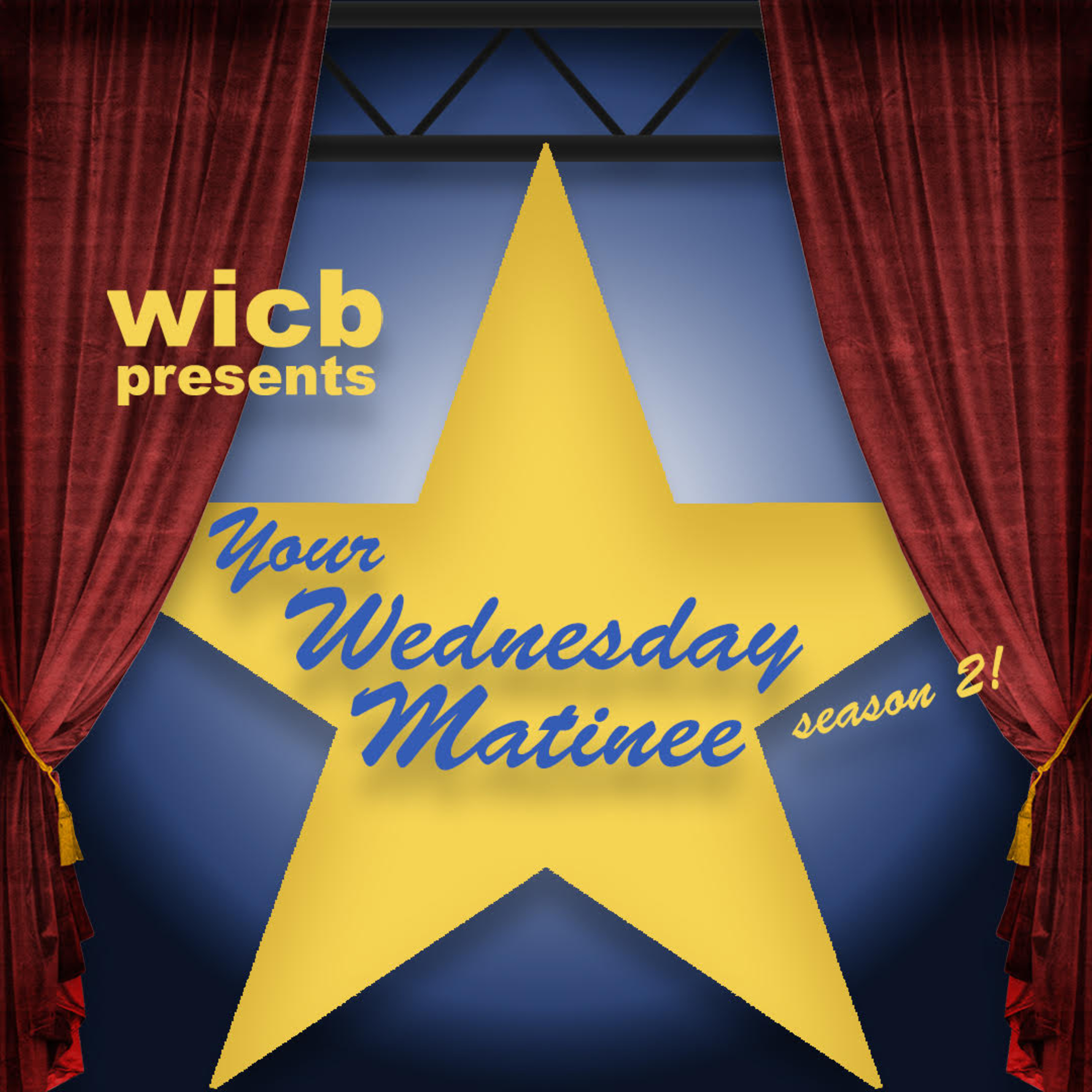 WICB Presents: Your Wednesday Matinee