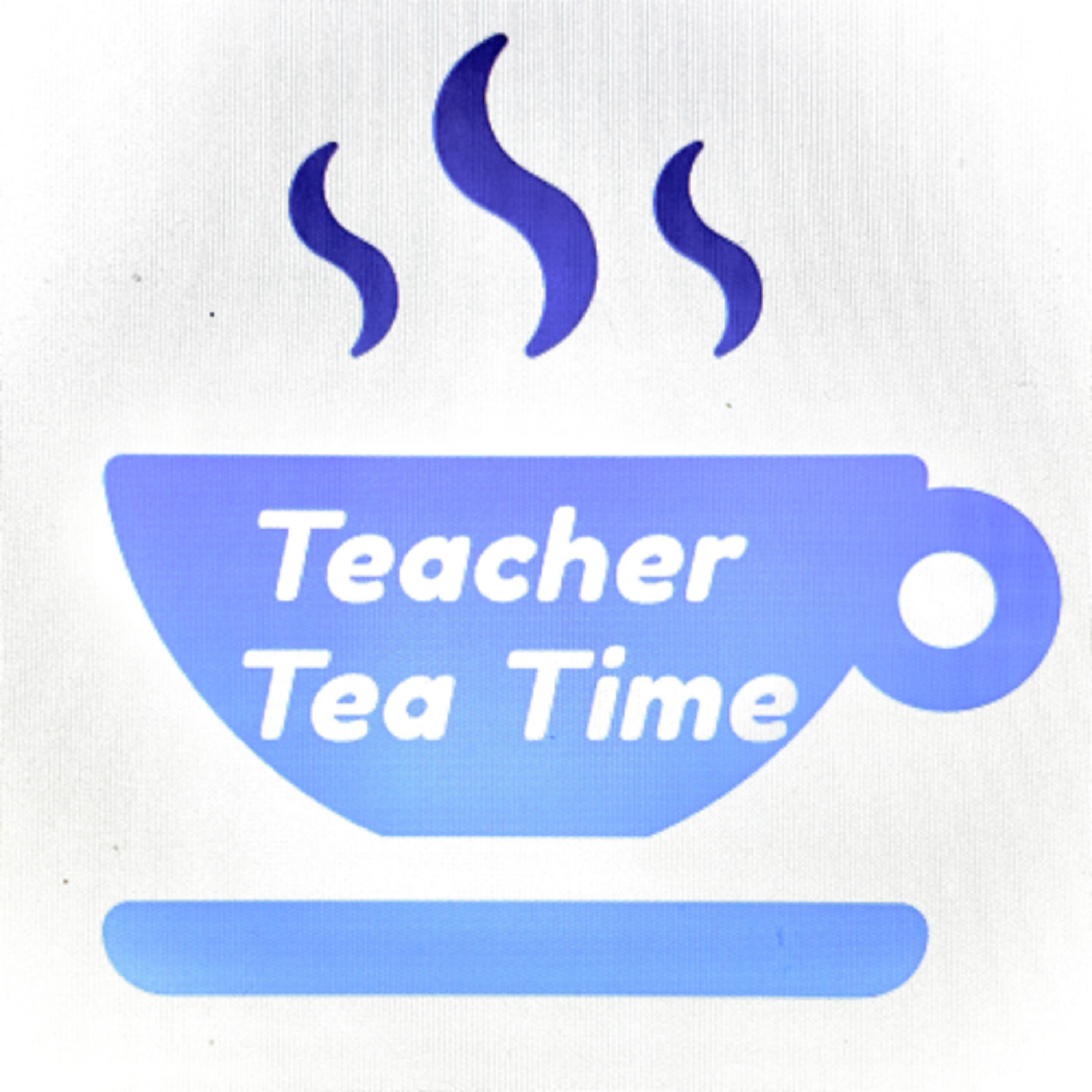 Teacher Tea Time
