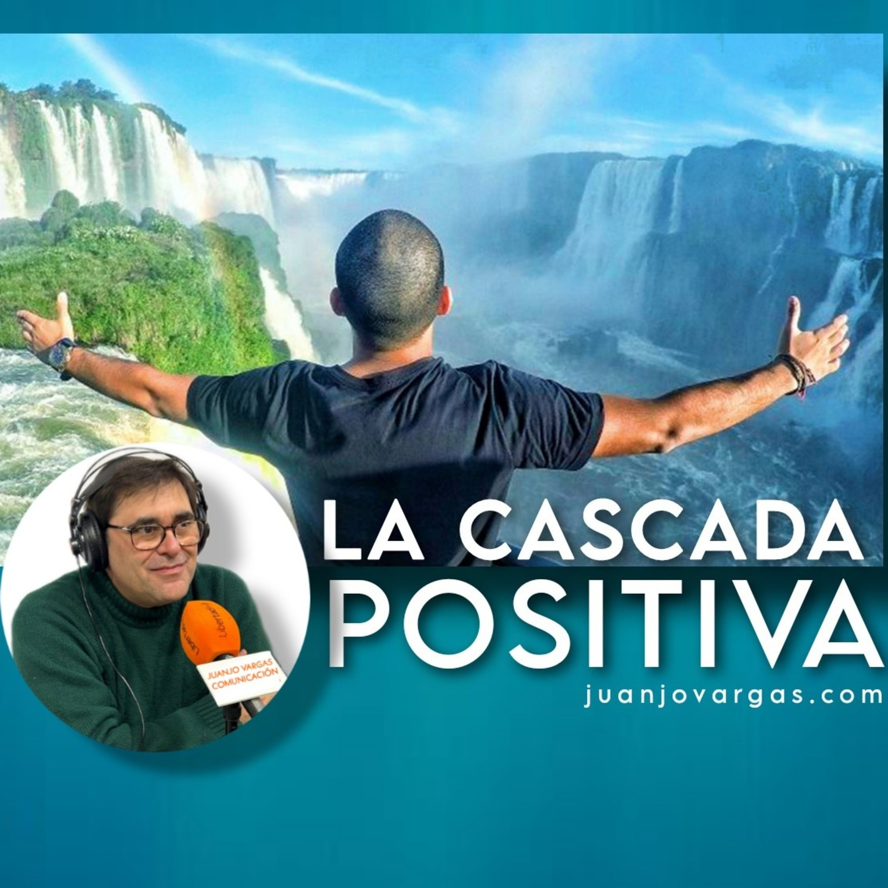 La Cascada Positiva - Juanjo Vargas episode artwork