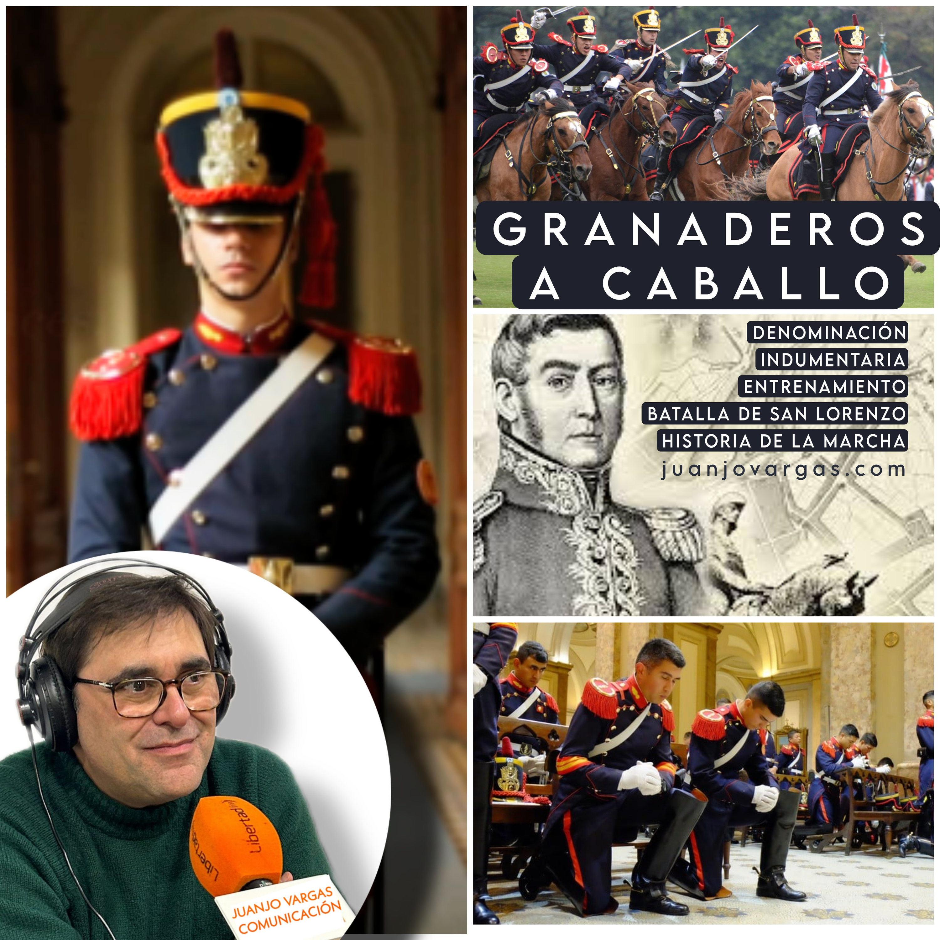 Granaderos a Caballo - Denominación, Indumentaria, Batalla de San Lorenzo - Marcha - Juanjo Vargas episode artwork