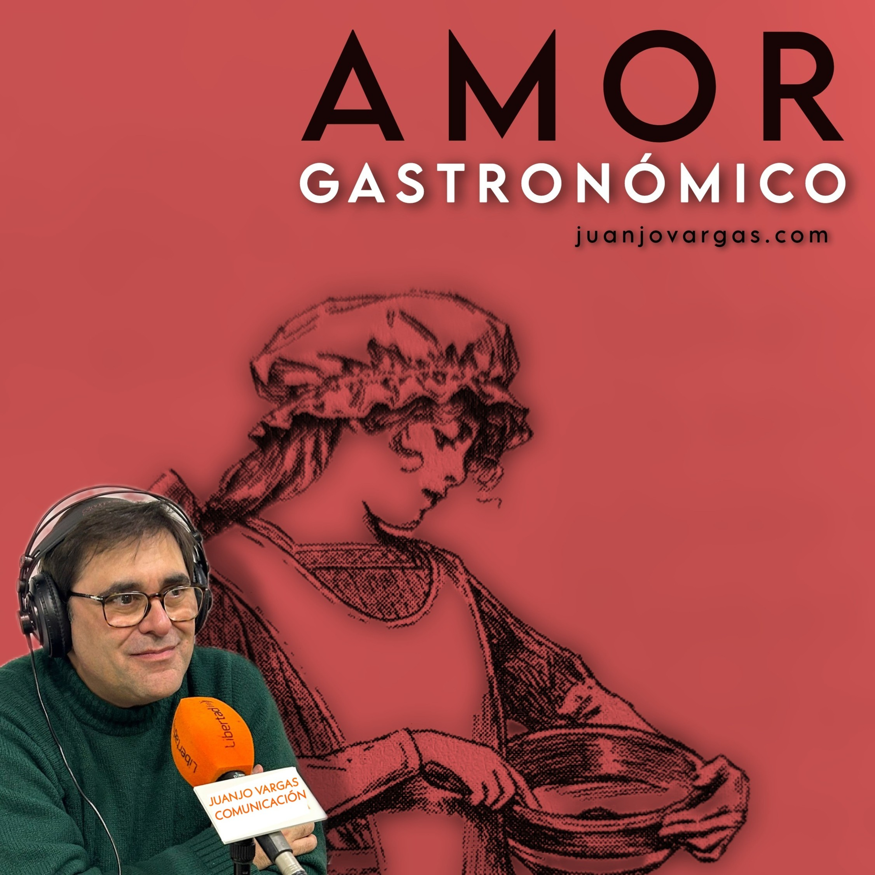 Amor Gastronómico - Juanjo Vargas episode artwork