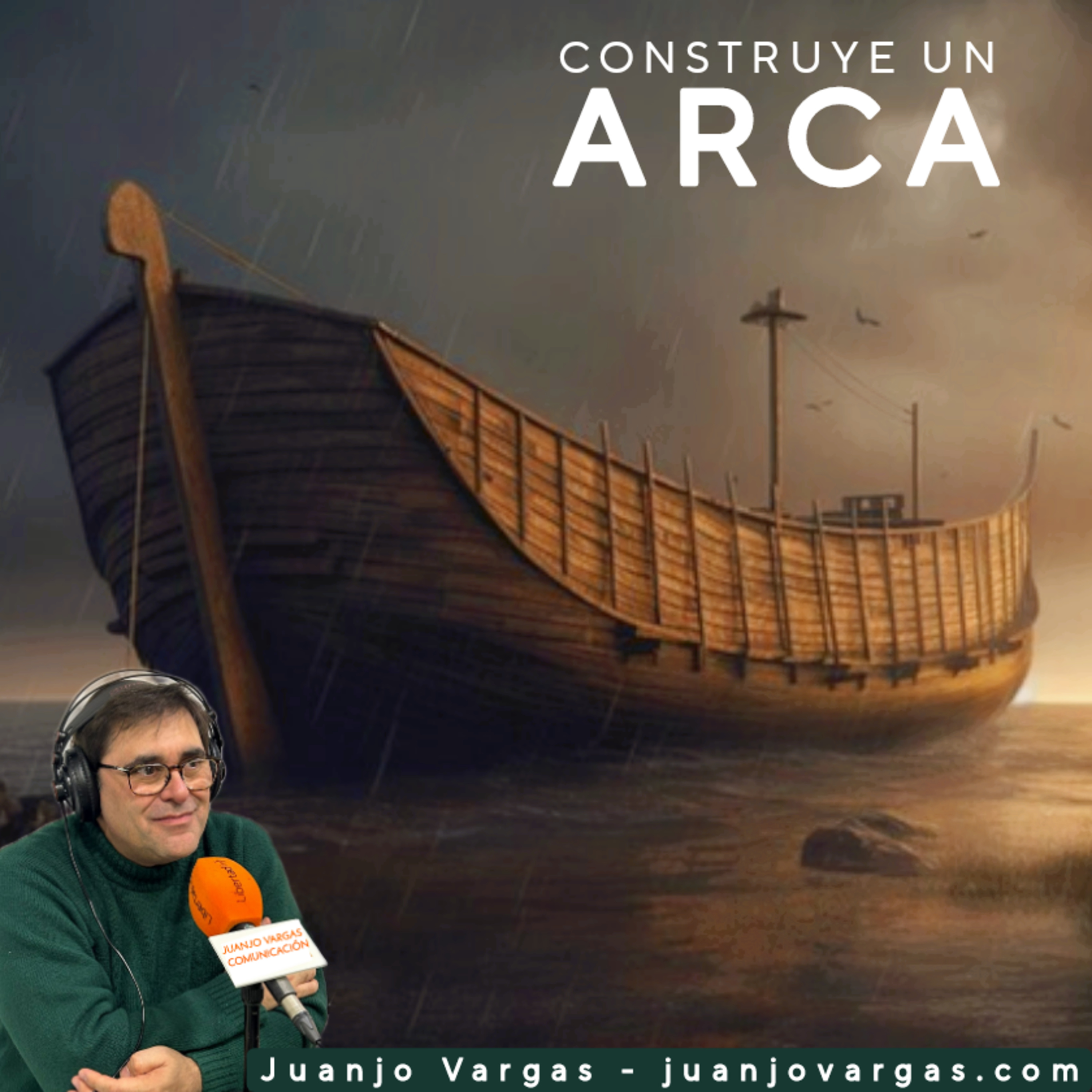Construye un Arca - Juanjo Vargas episode artwork