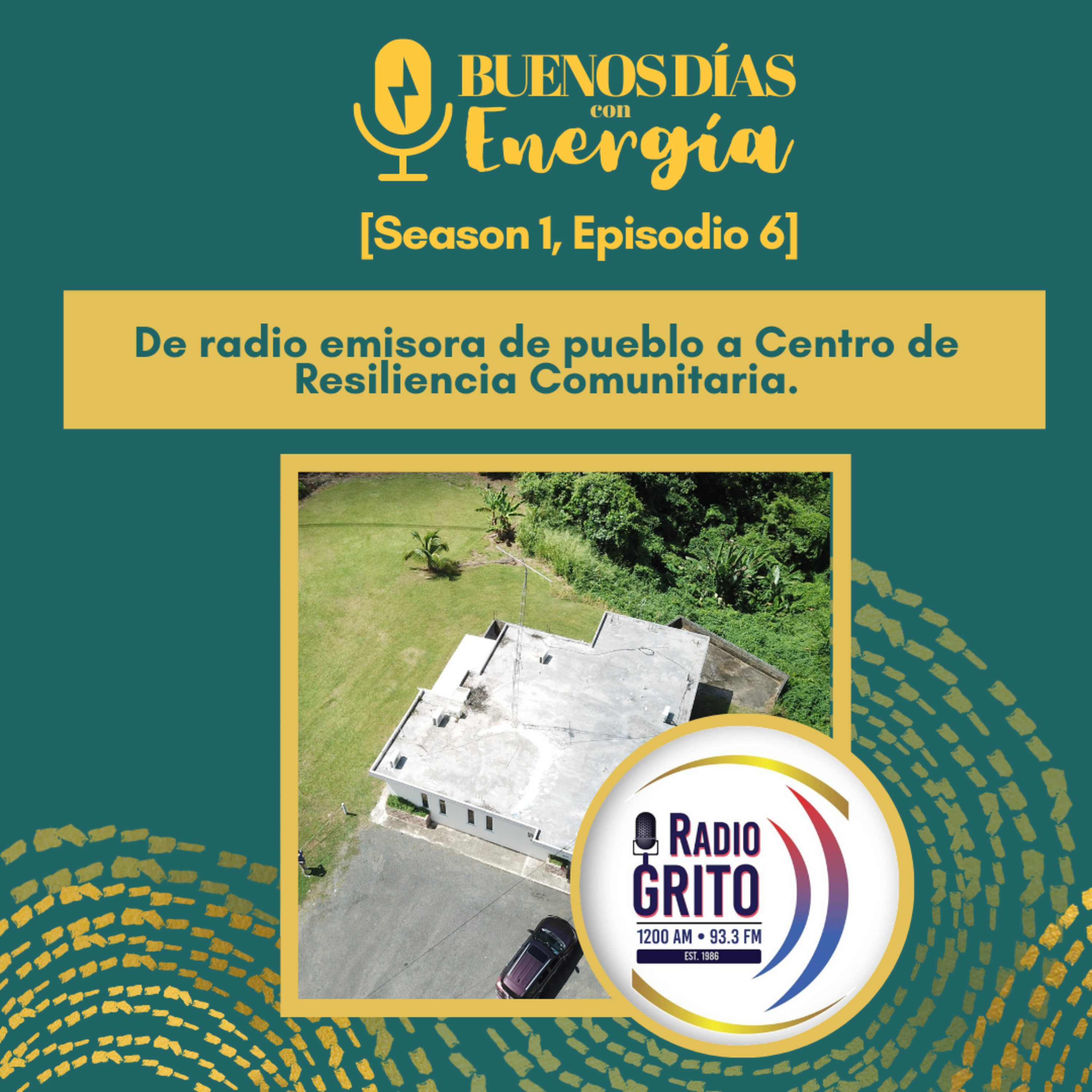 De radio emisora de pueblo a Centro de Resiliencia Comunitaria. 