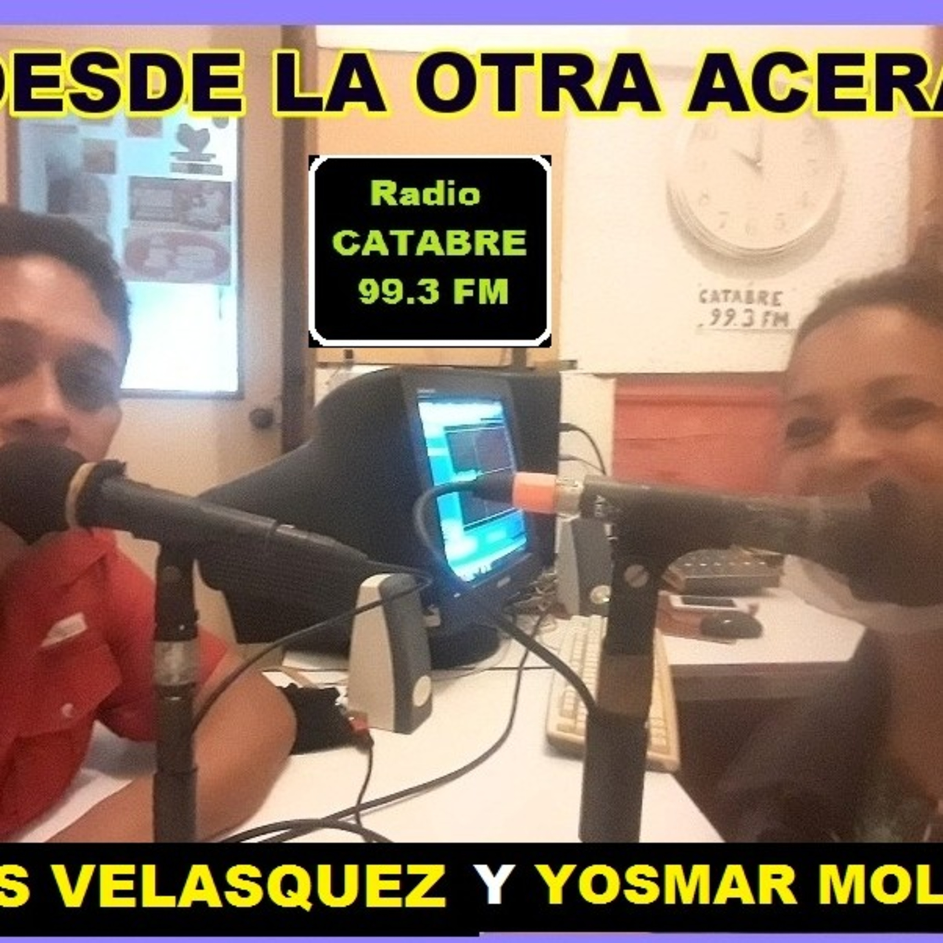 DESDE LA OTRA ACERA con Yosmar Molina