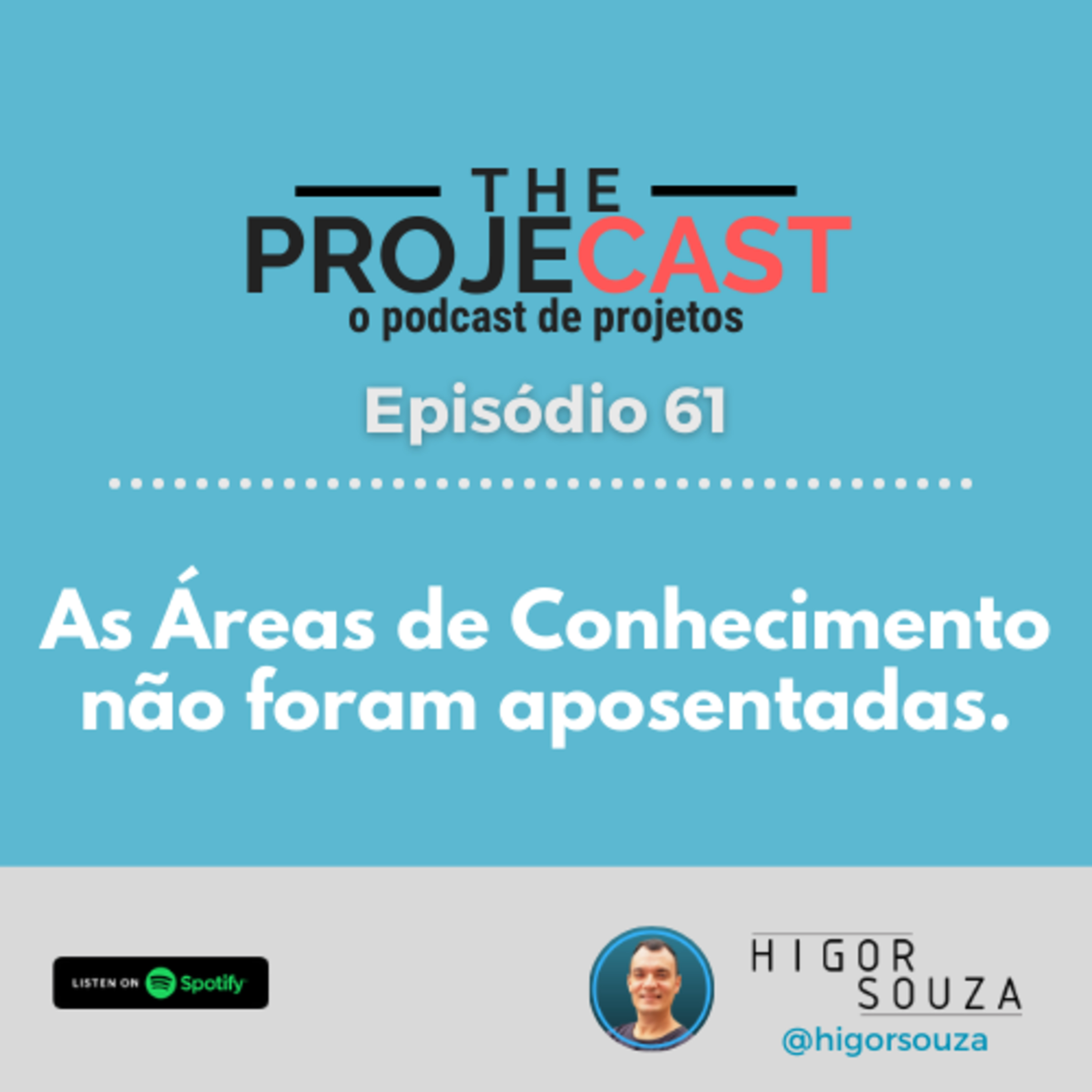 The ProjeCast - O Podcast de Projetos