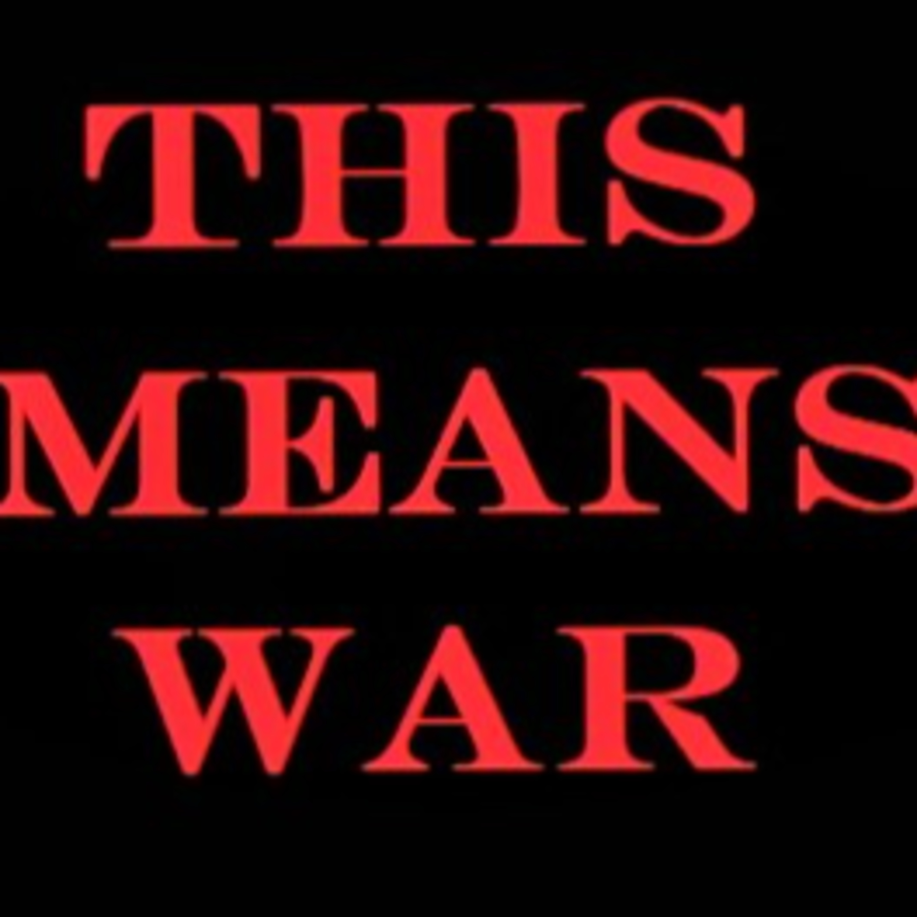 This Means War: the 1 true king episode artwork