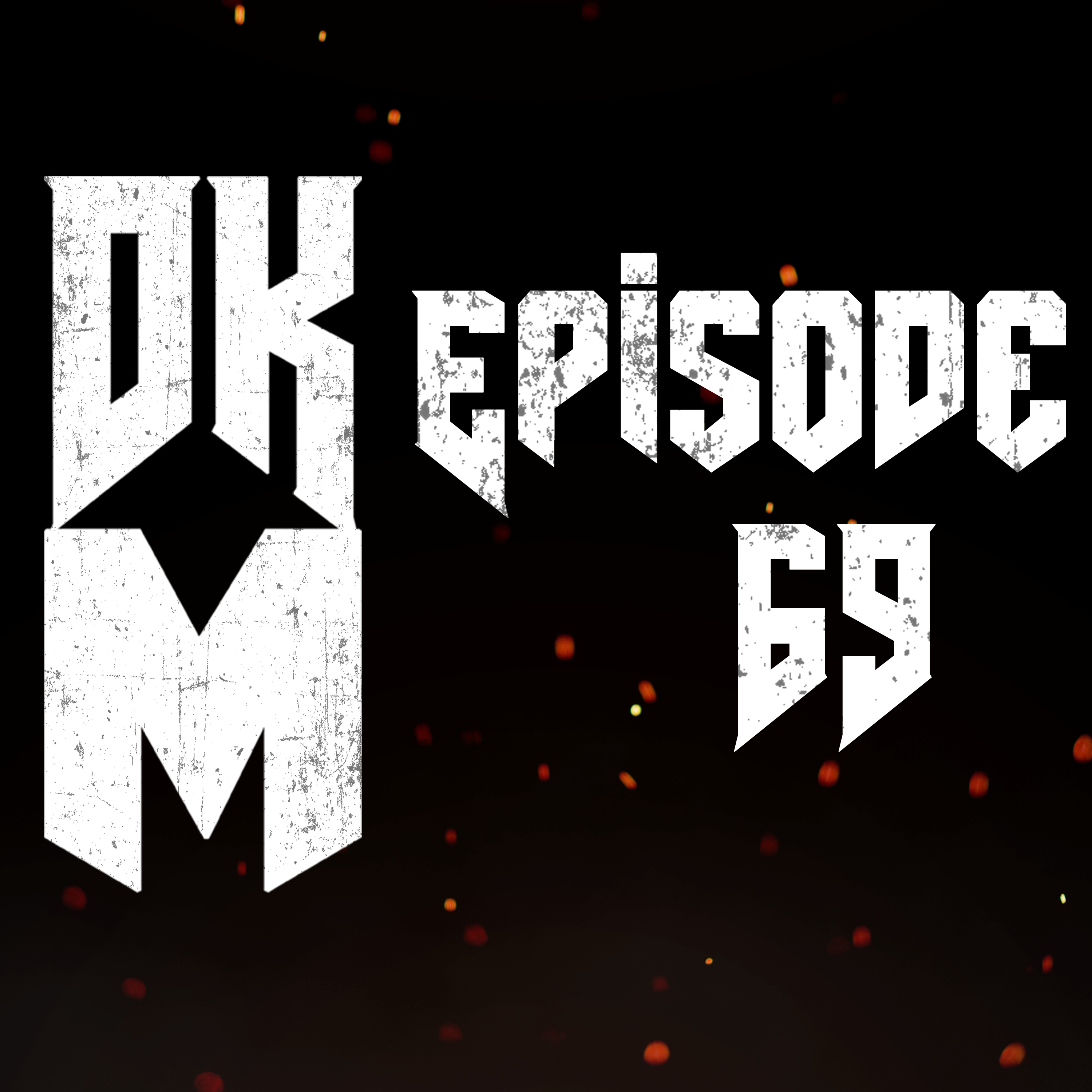 DKM #69 - The Filler Episode episode artwork