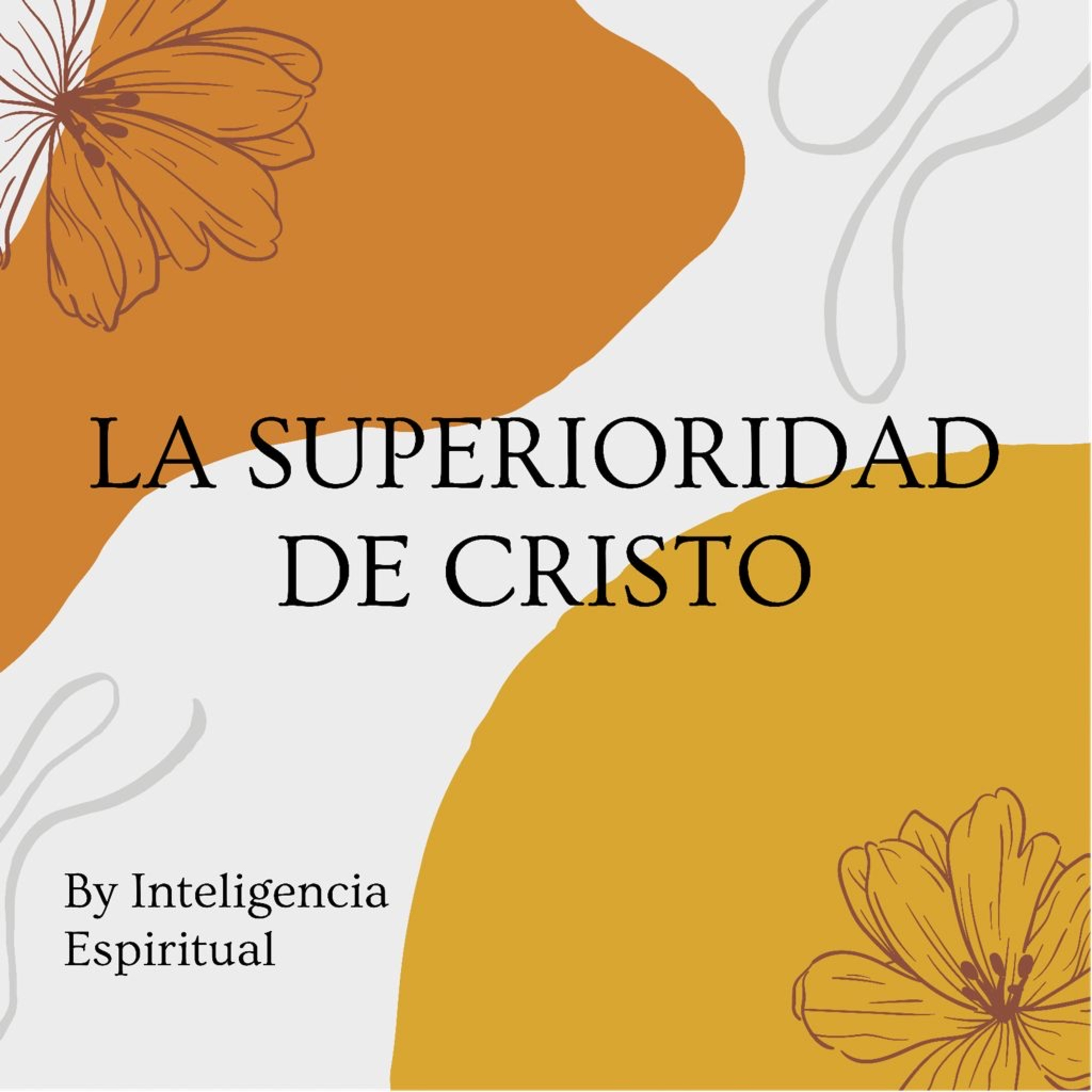 LA SUPERIORIDAD DE CRISTO episode artwork