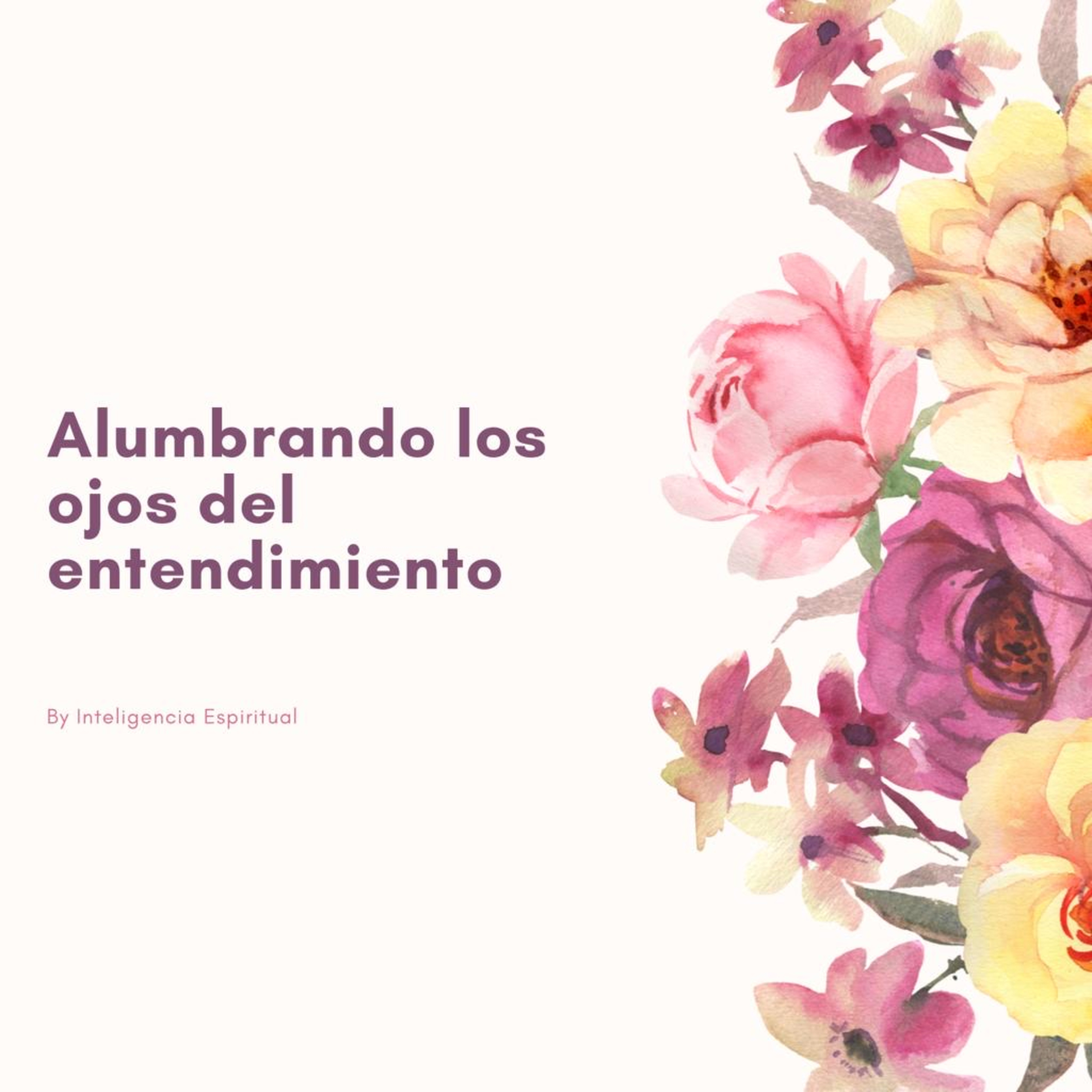 ALUMBRANDO LOS OJOS DEL ENTENDIMIENTO  episode artwork