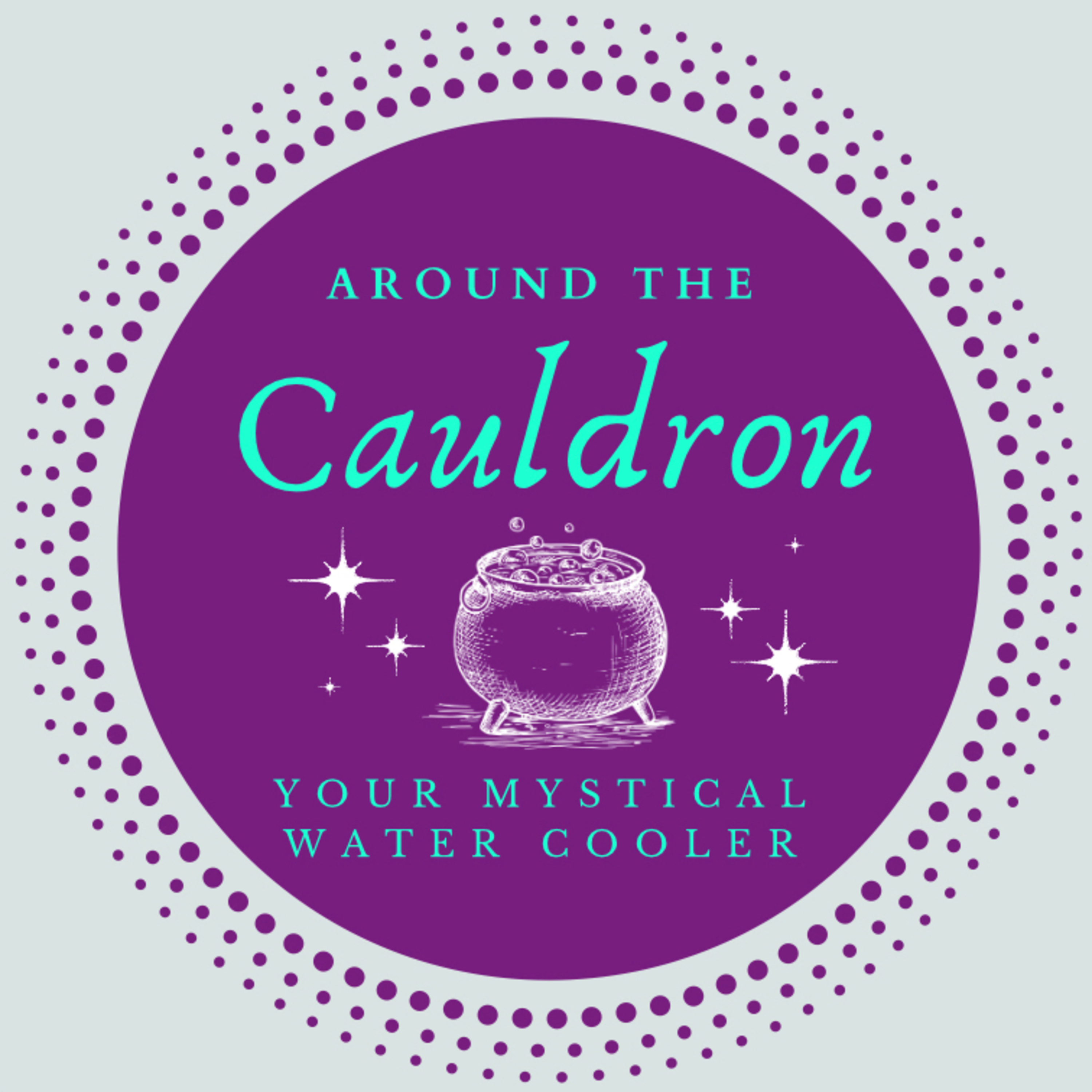 Around the Cauldron Podcast