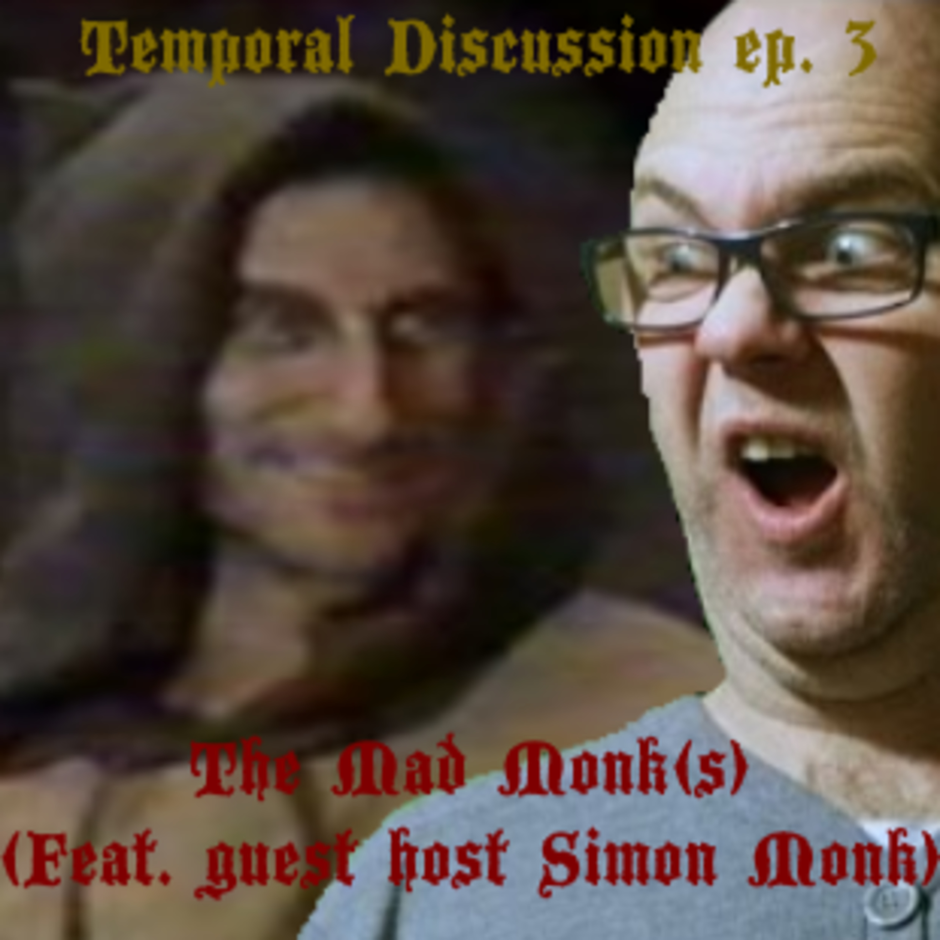 S01E03 - The Mad Monk(s) - Guest presenter Simon Monk