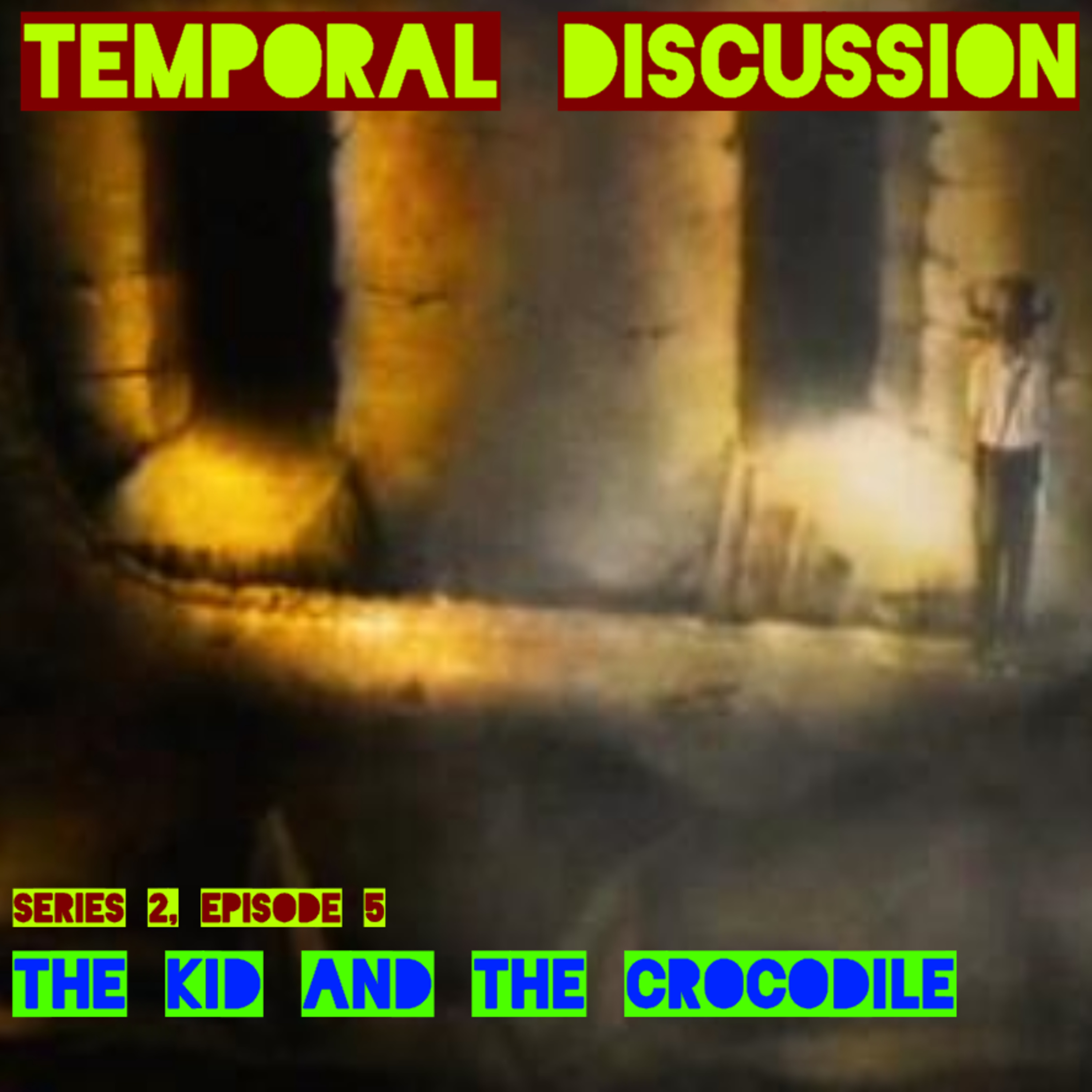 S02E05 - The Kid and the Crocodile