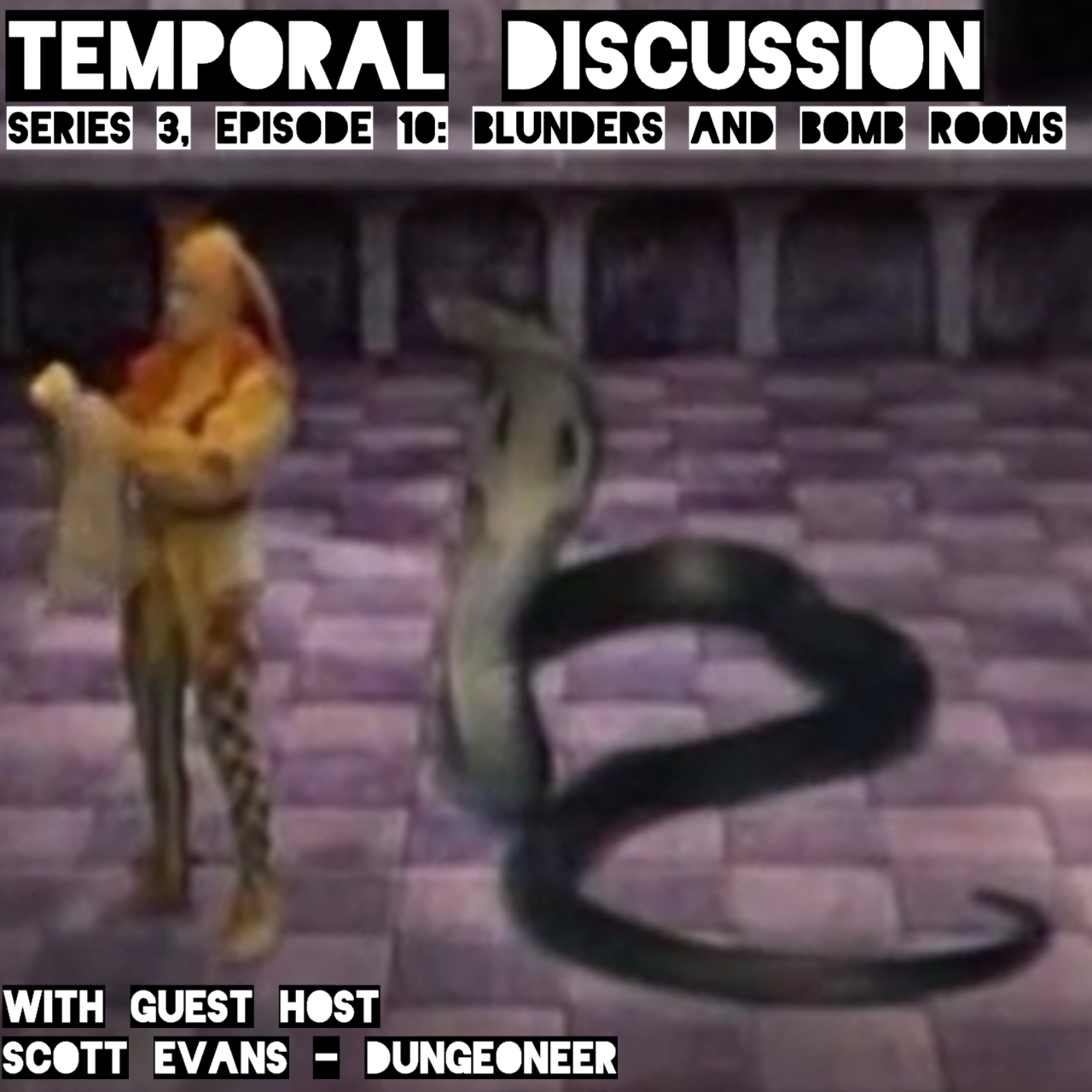 S3E10 - Blunders and Bomb Rooms