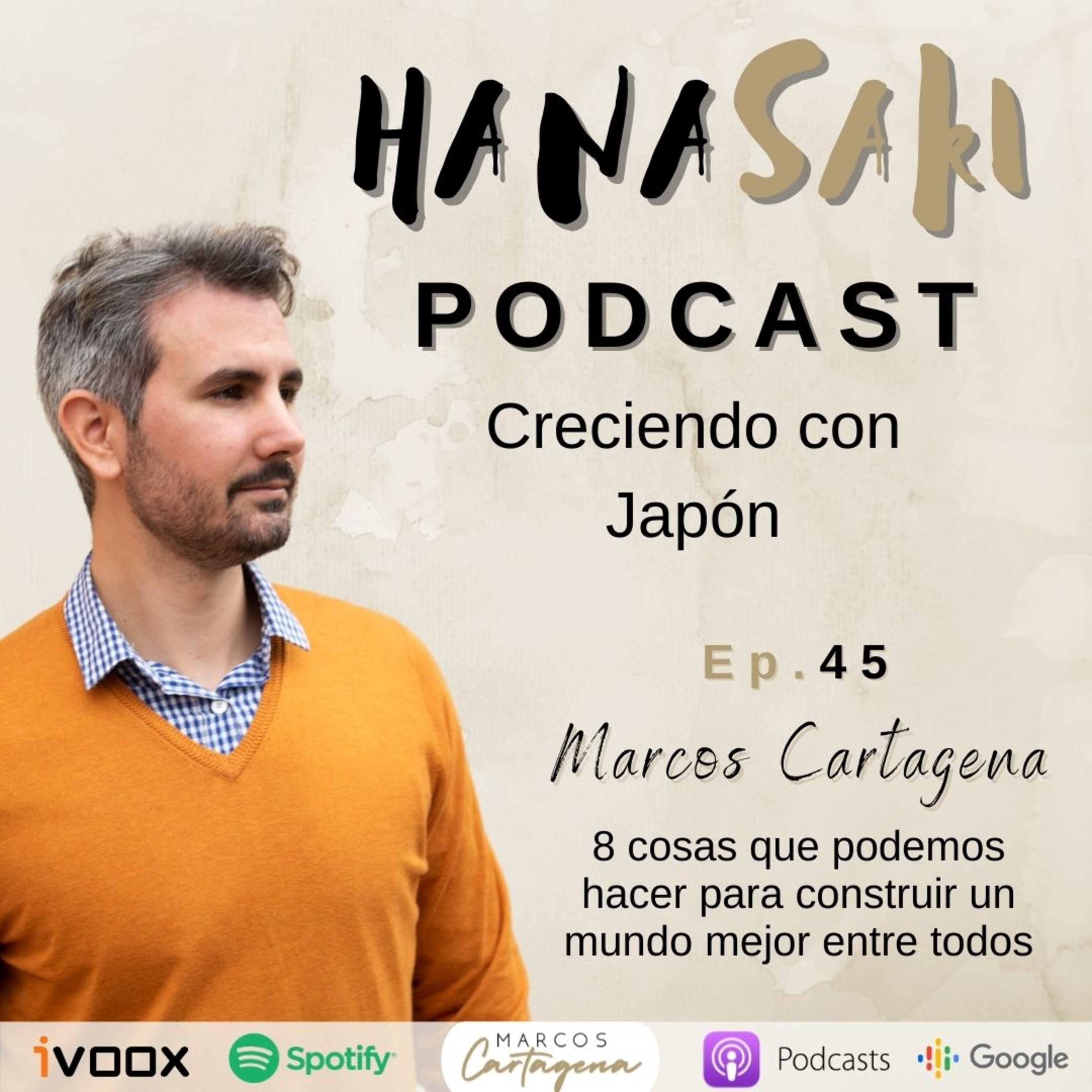Hanasaki Podcast: Creciendo con Japón
