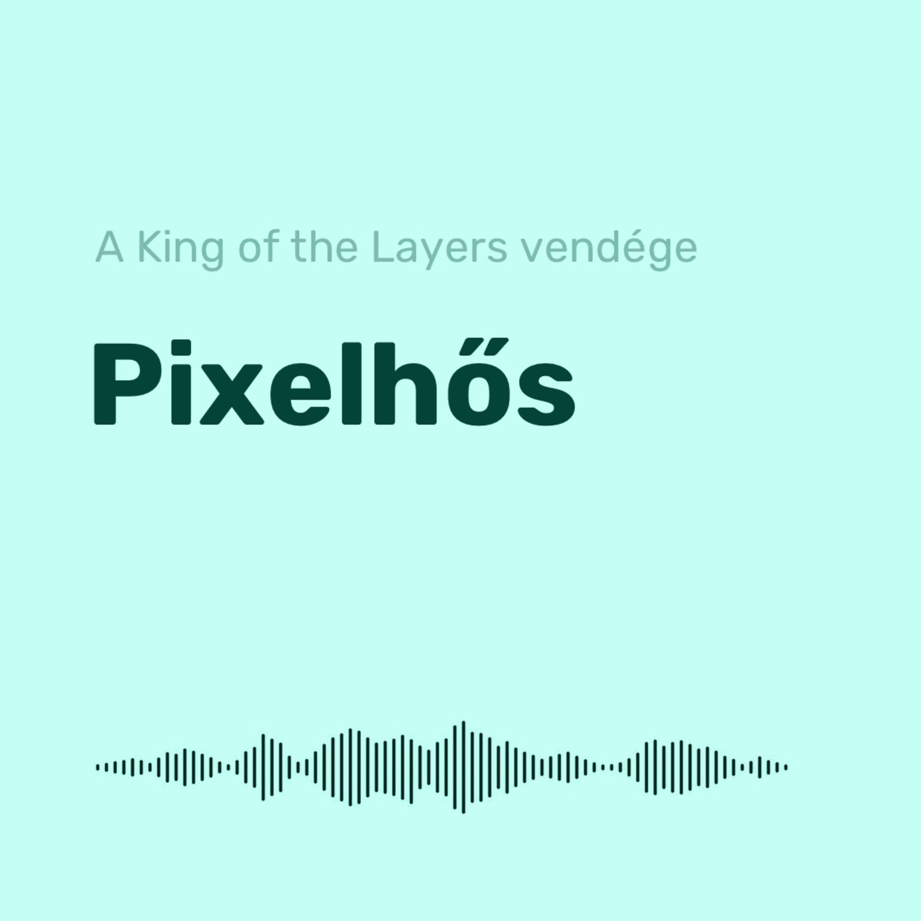 King of the Layers