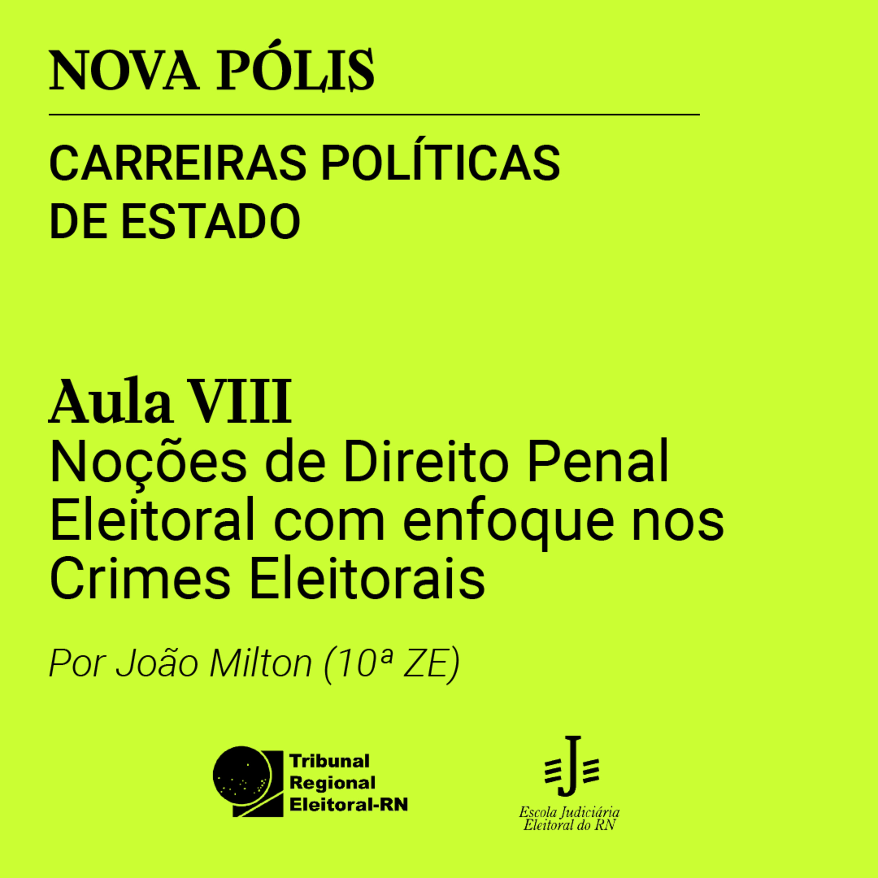 #8 Noções de Direito Penal Eleitoral com enfoque nos Crimes Eleitorais