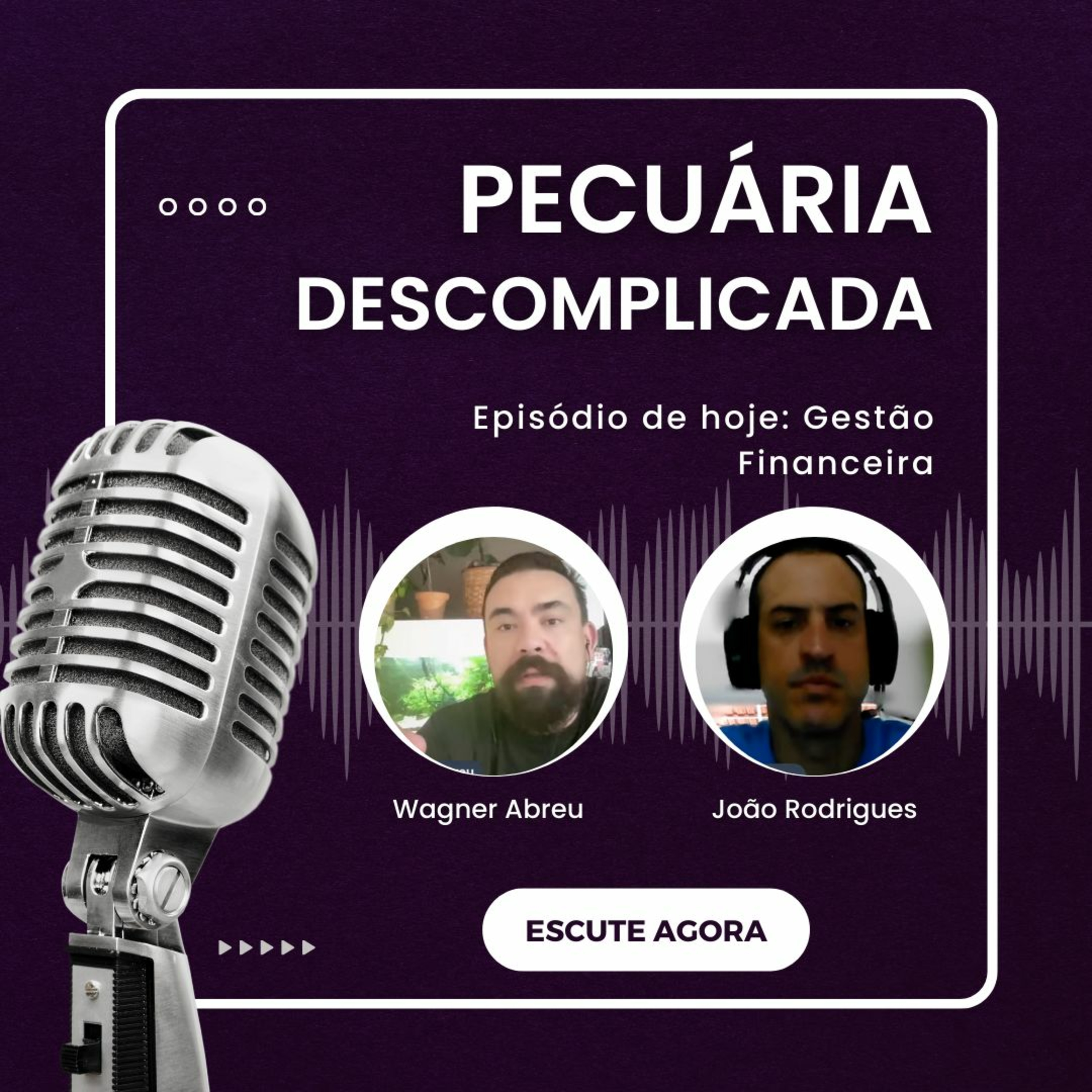 E o assunto de hoje é... Gestão Financeira.