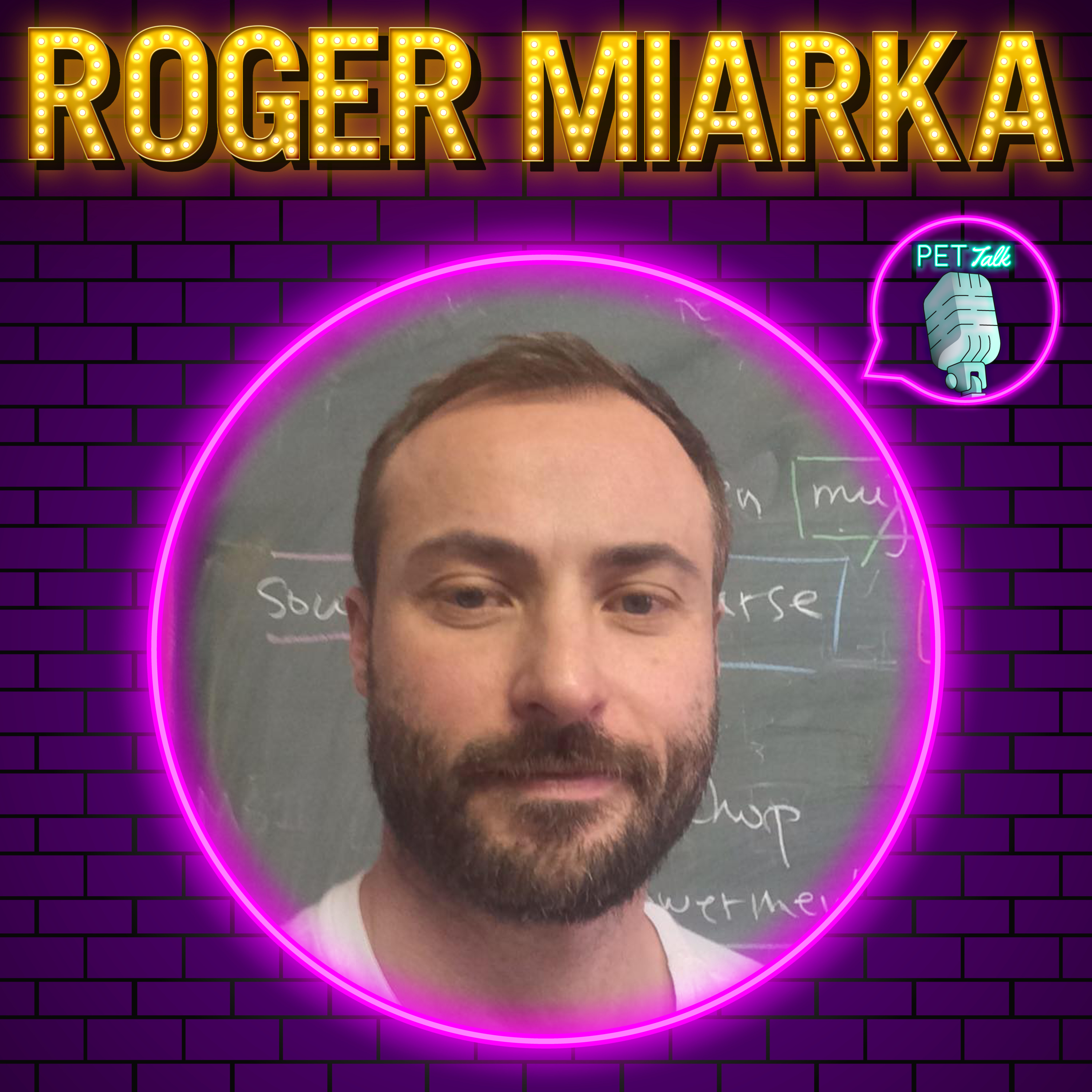 Roger Miarka - PET Talk #5 episode artwork