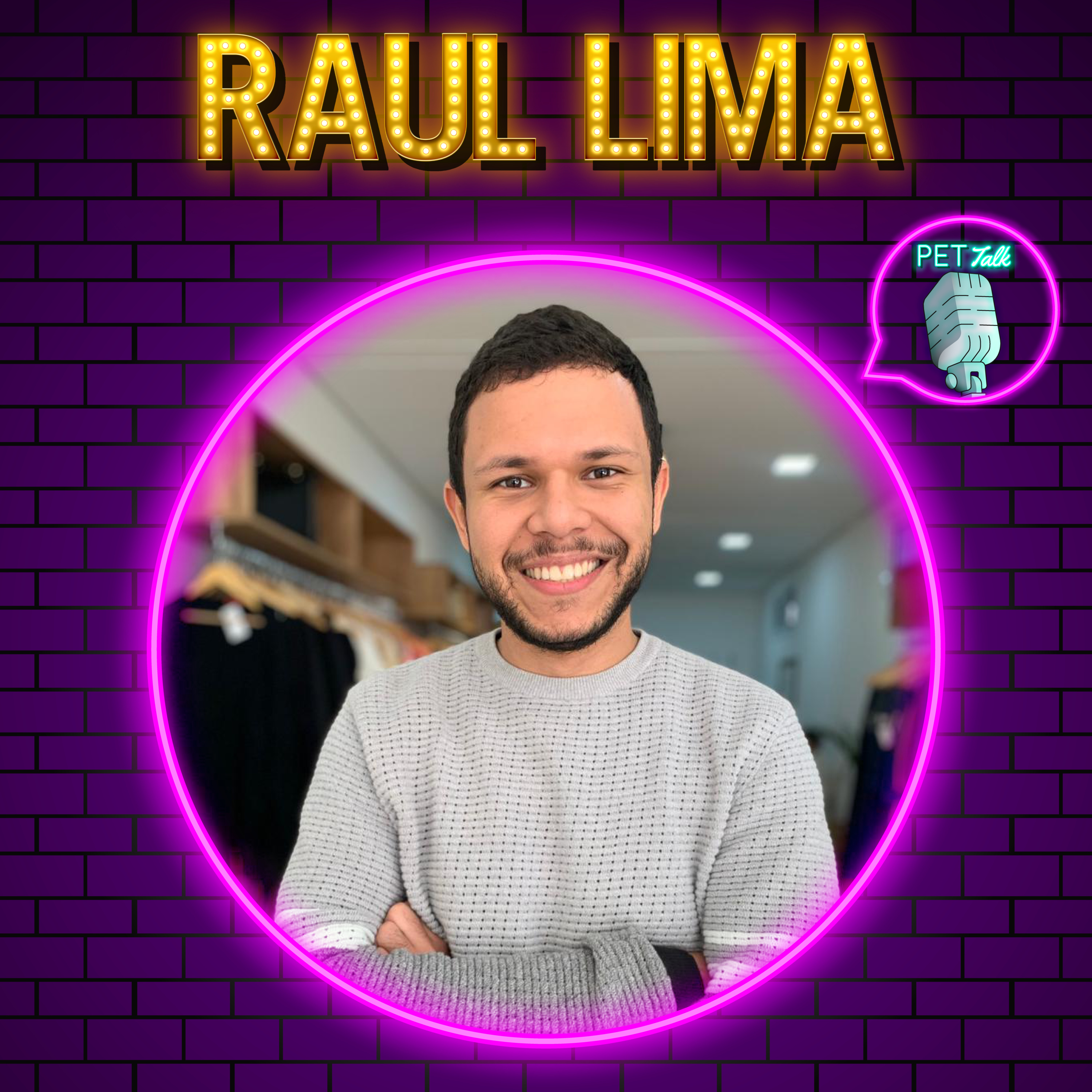 Raul Lima - PET Talk #16 episode artwork