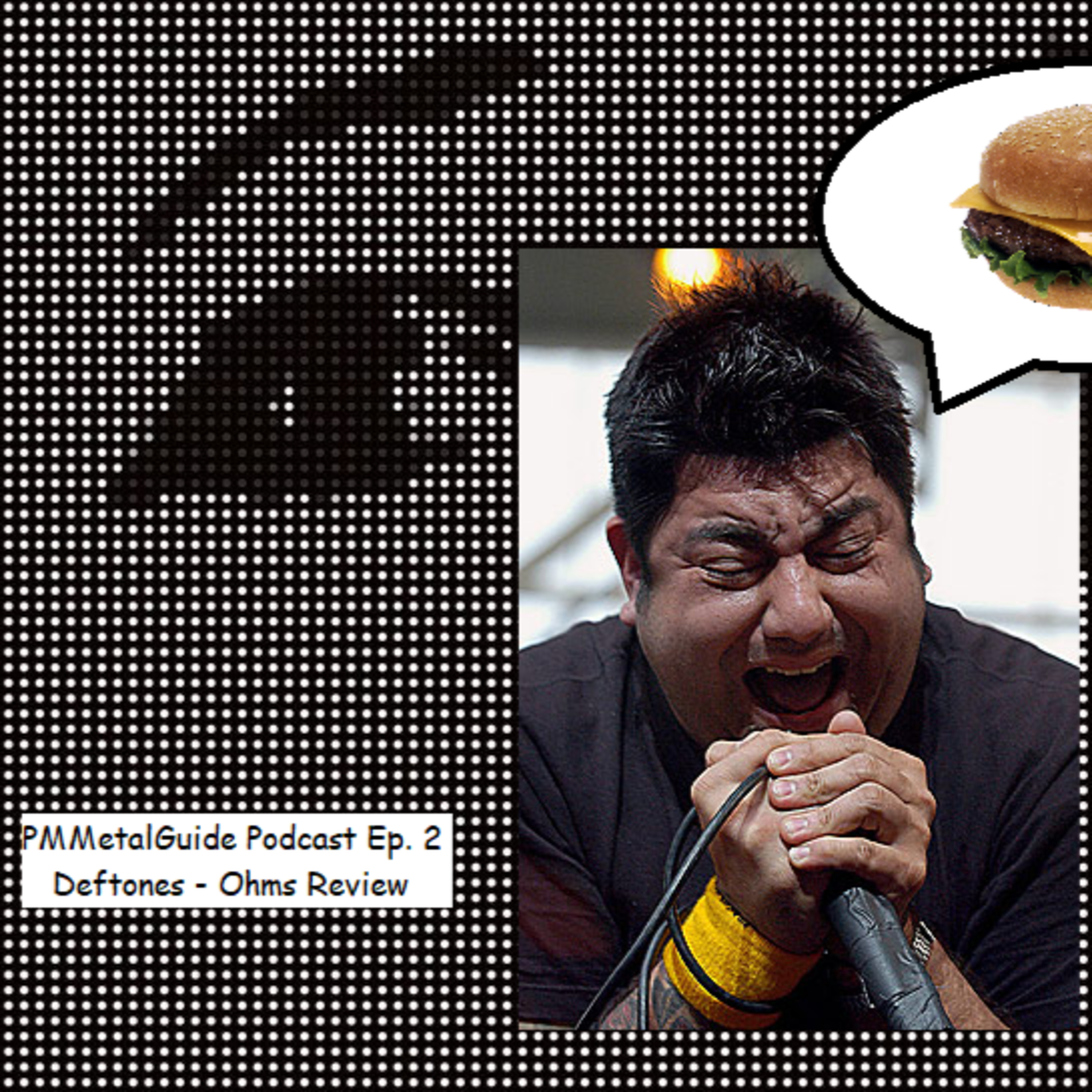 PMMetalGuide Podcast Episode 2: Deftones - Ohms Review episode artwork