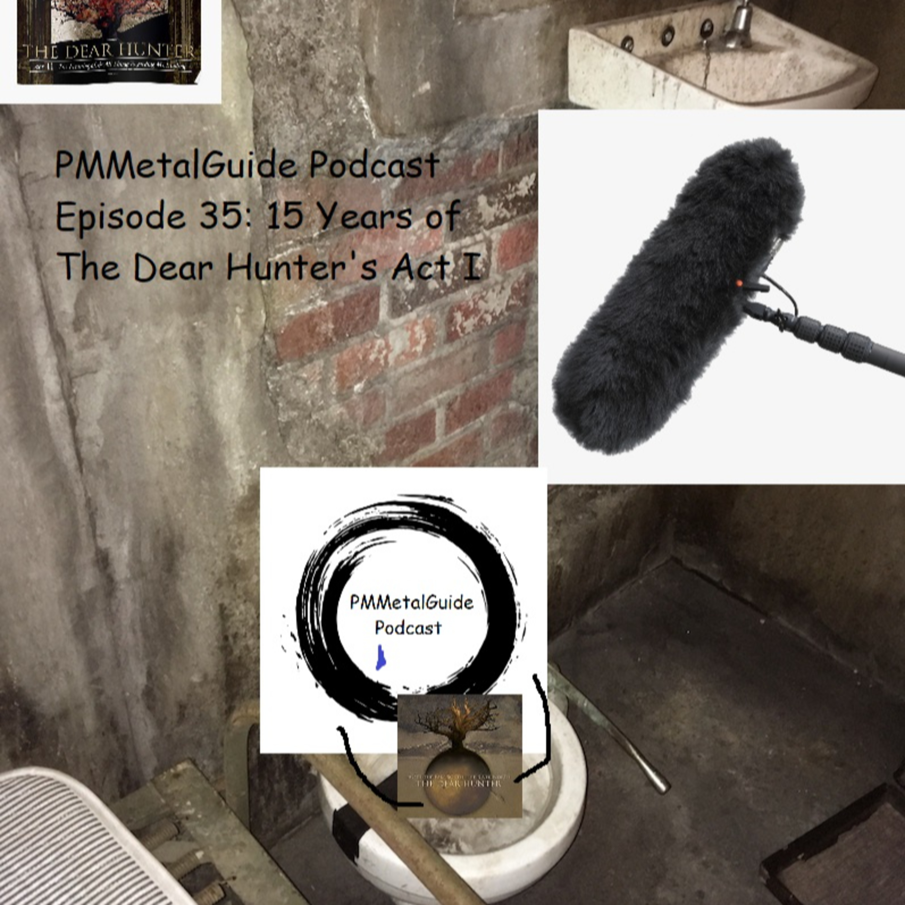 PMMetalGuide Podcast Episode 35: 15 Years of The Dear Hunter's Act I episode artwork