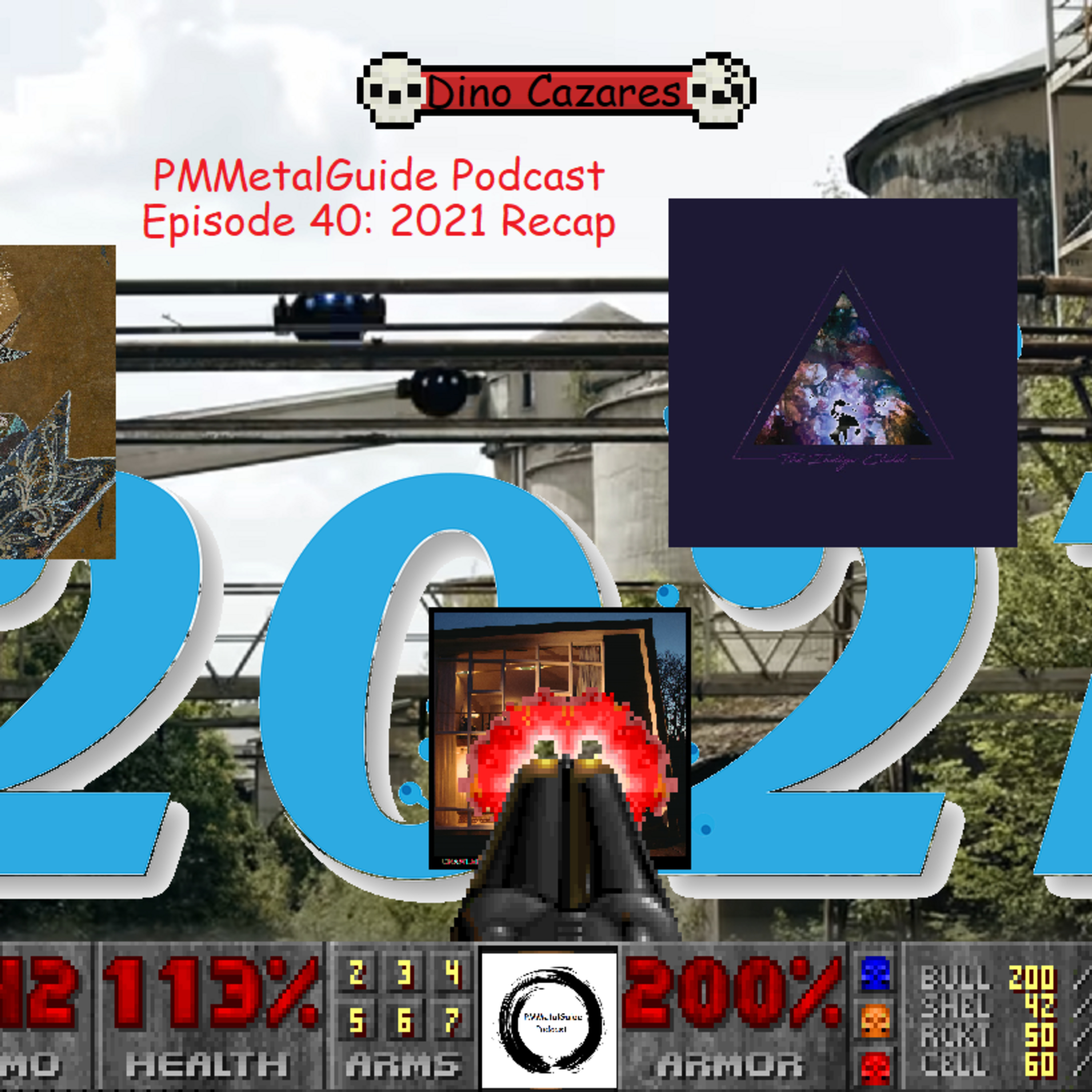 PMMetalGuide Podcast Episode 40: 2021 Recap episode artwork