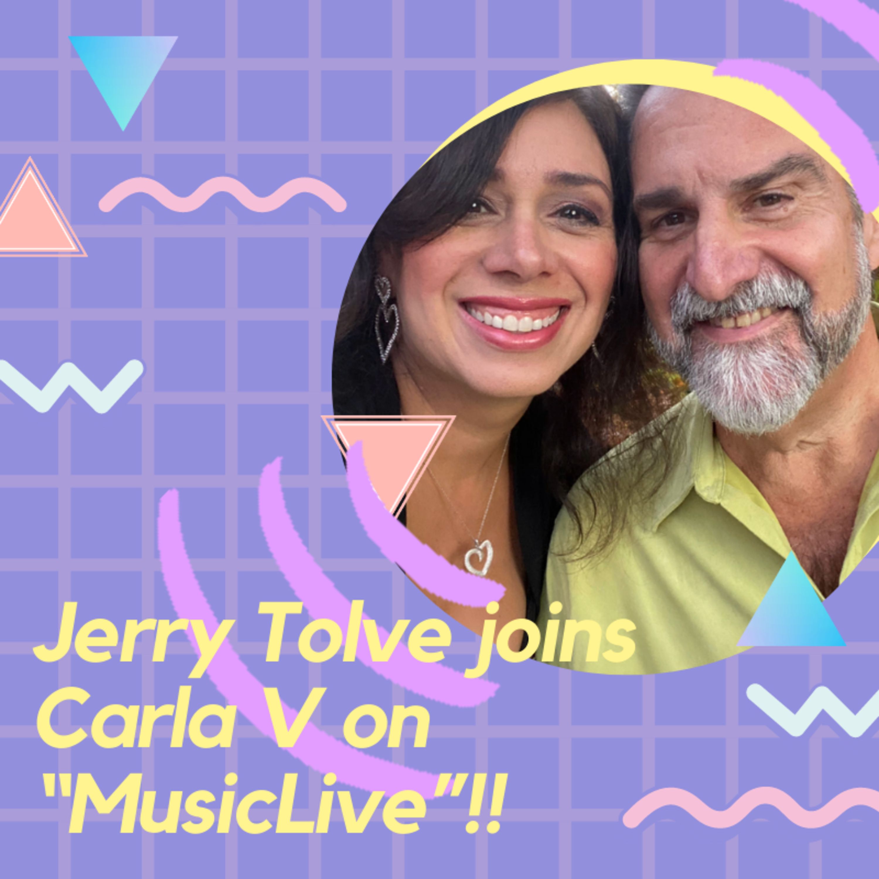 "MusicLive Episode 4 with Special Guest - Singer/Entertainer Jerry Tolve of Nutley, NJ