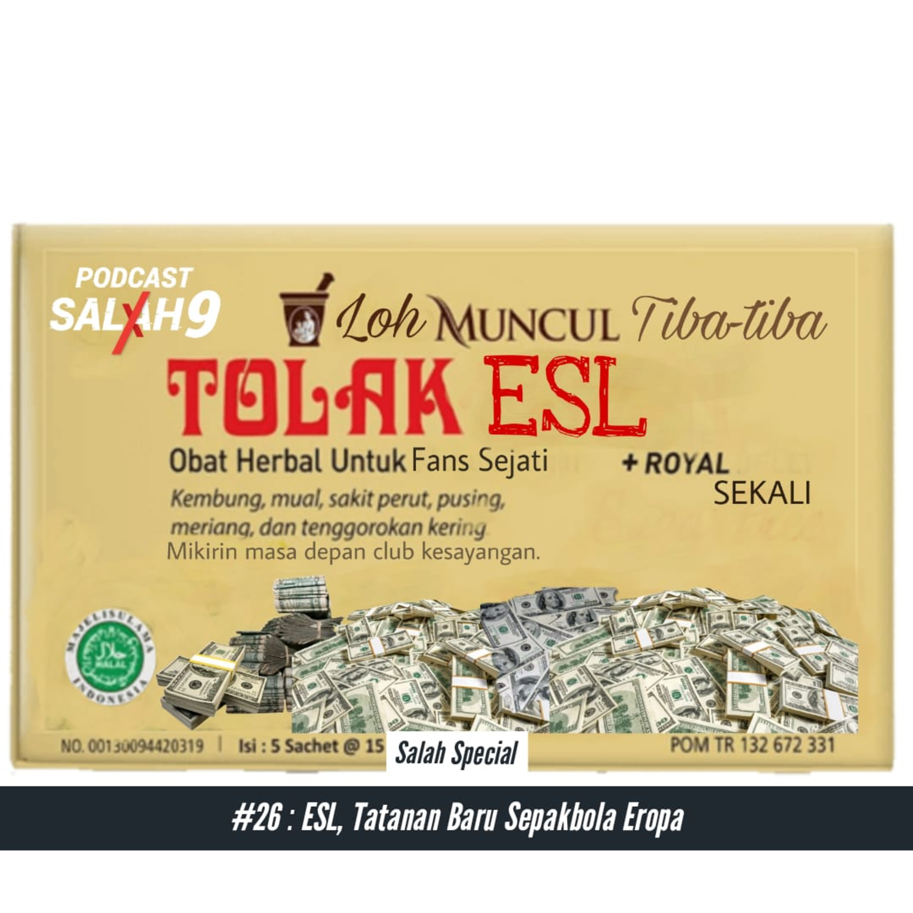 #26 ESL: Tatanan Baru Sepakbola Eropa