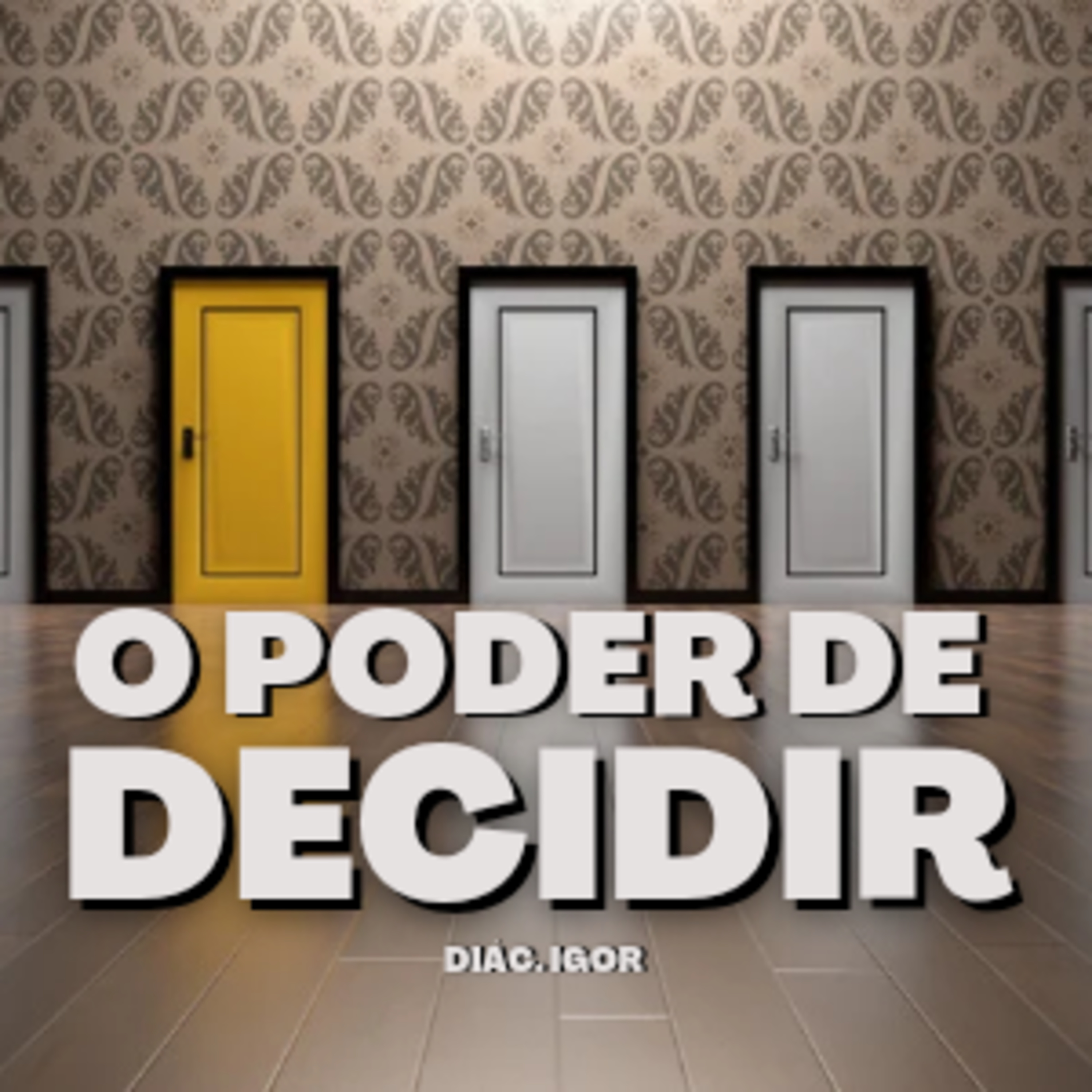 O PODER DE DECIDIR episode artwork