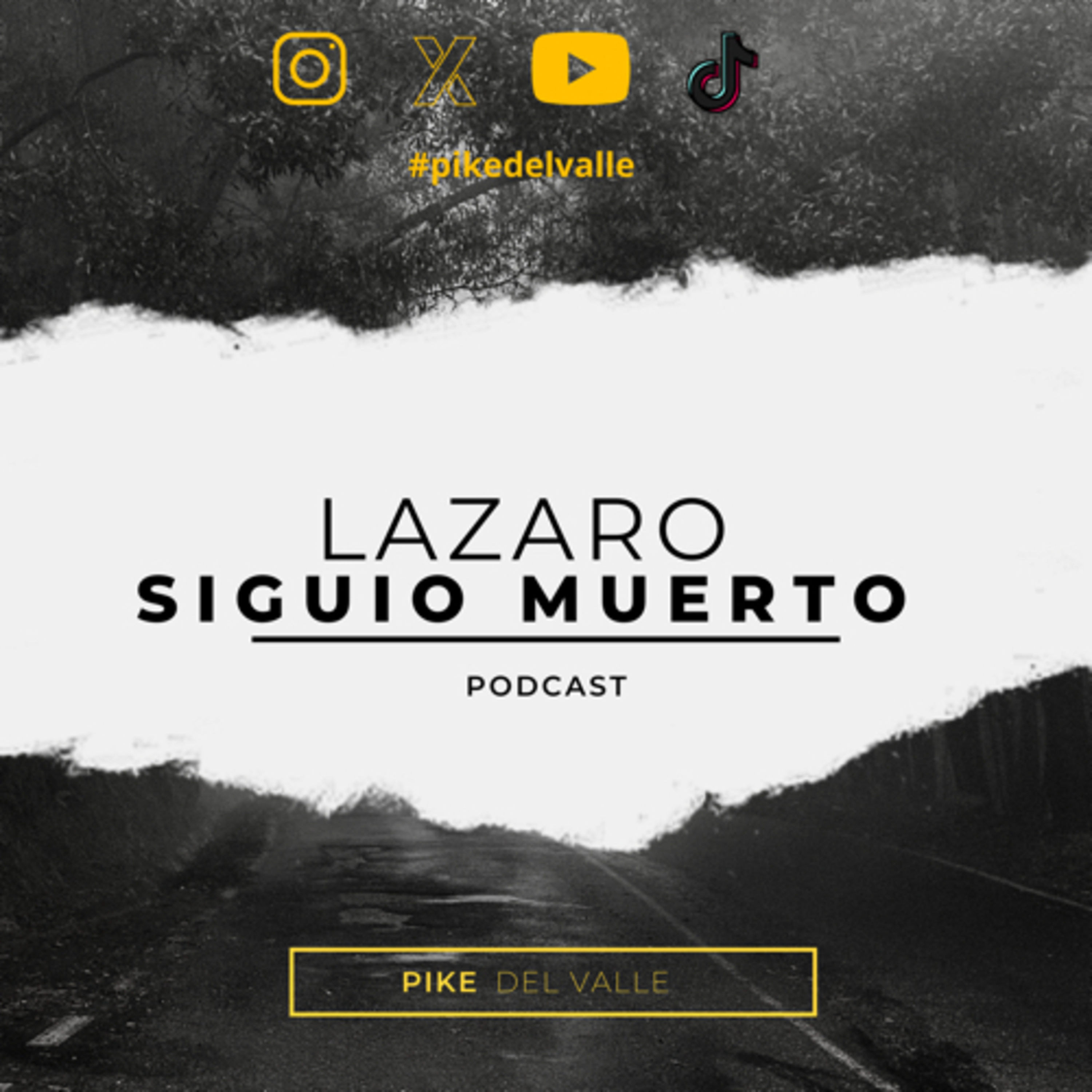 Lazaro Siguio Muerto. episode artwork