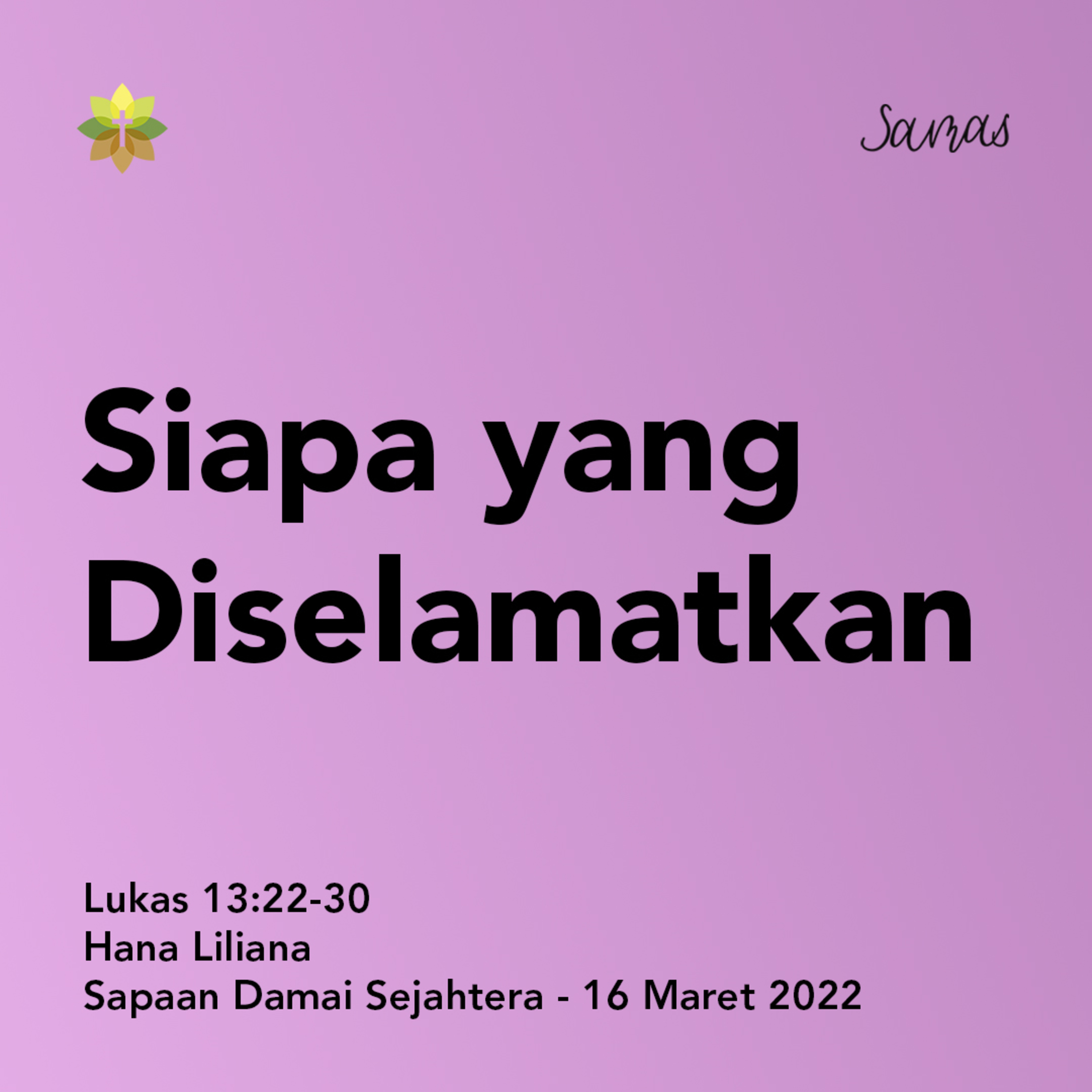 SAMAS - Sapaan Damai Sejahtera