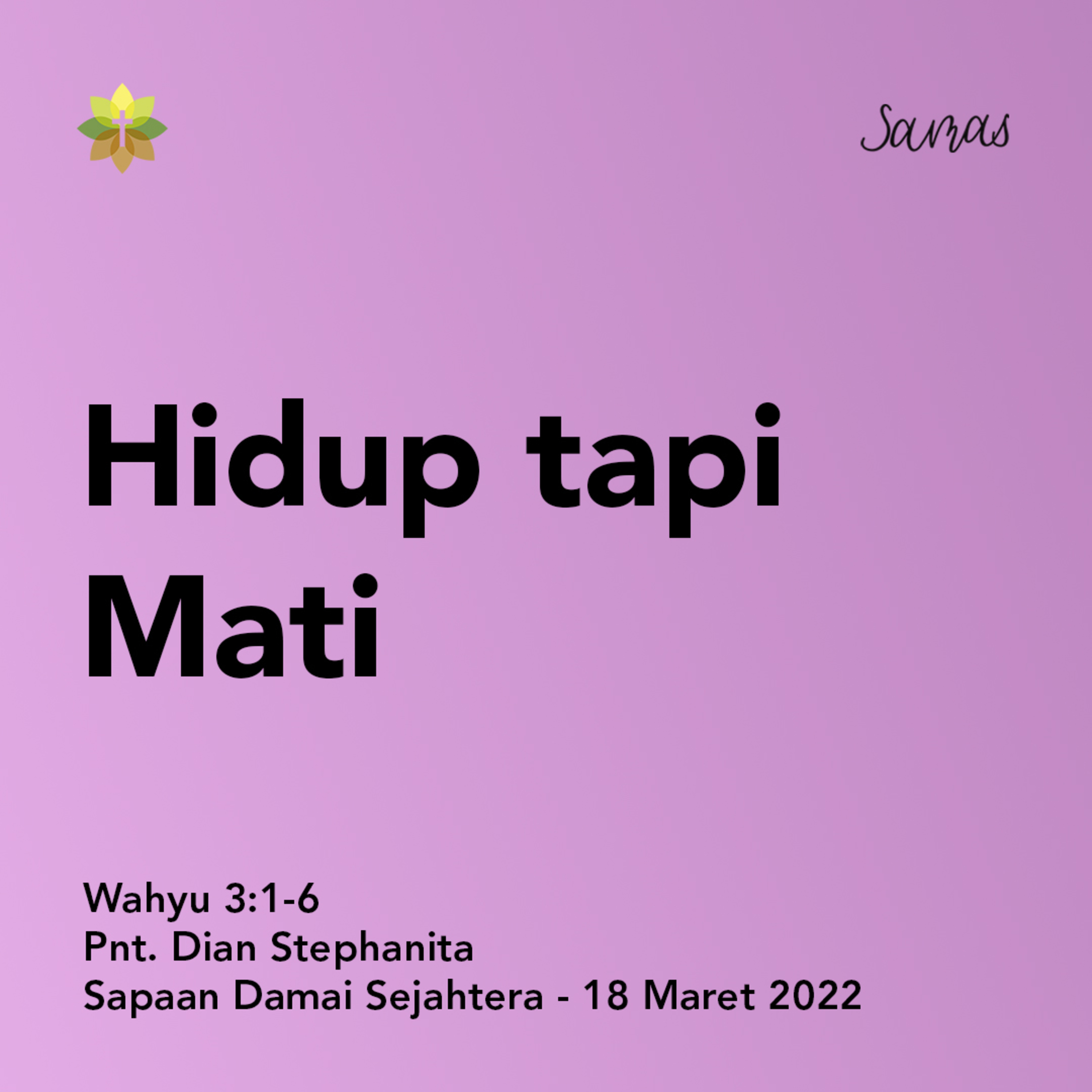 SAMAS - Sapaan Damai Sejahtera