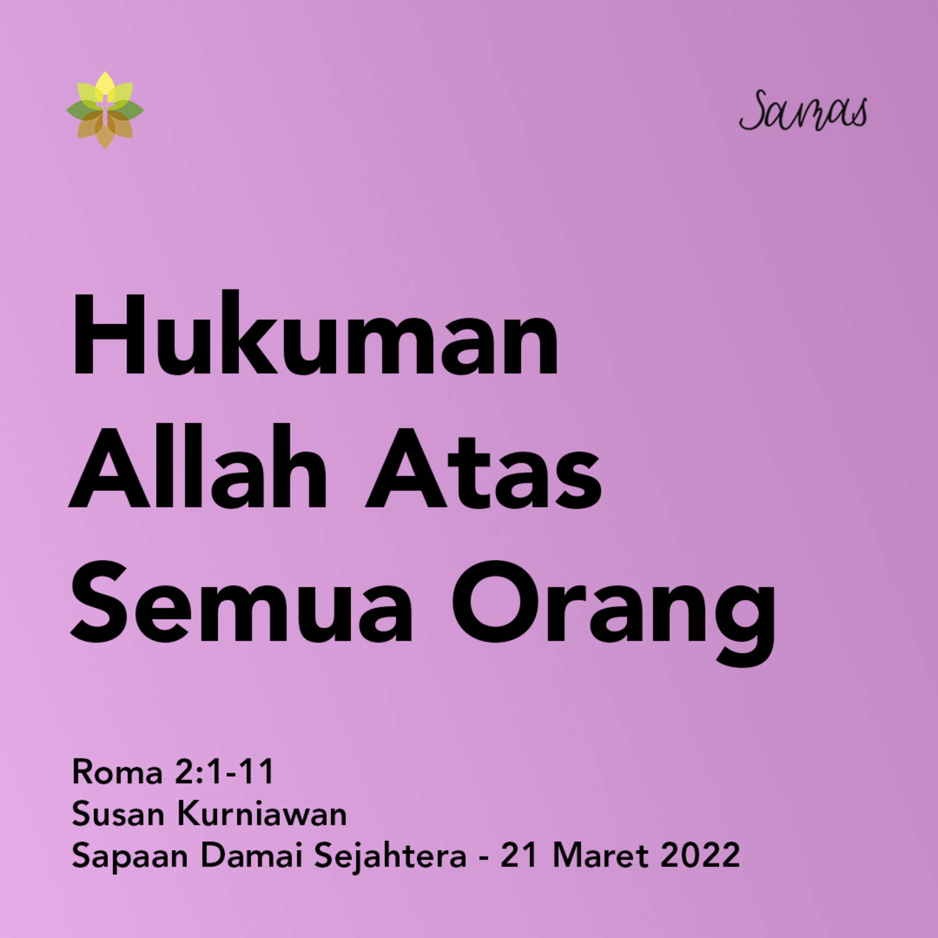 SAMAS - Sapaan Damai Sejahtera