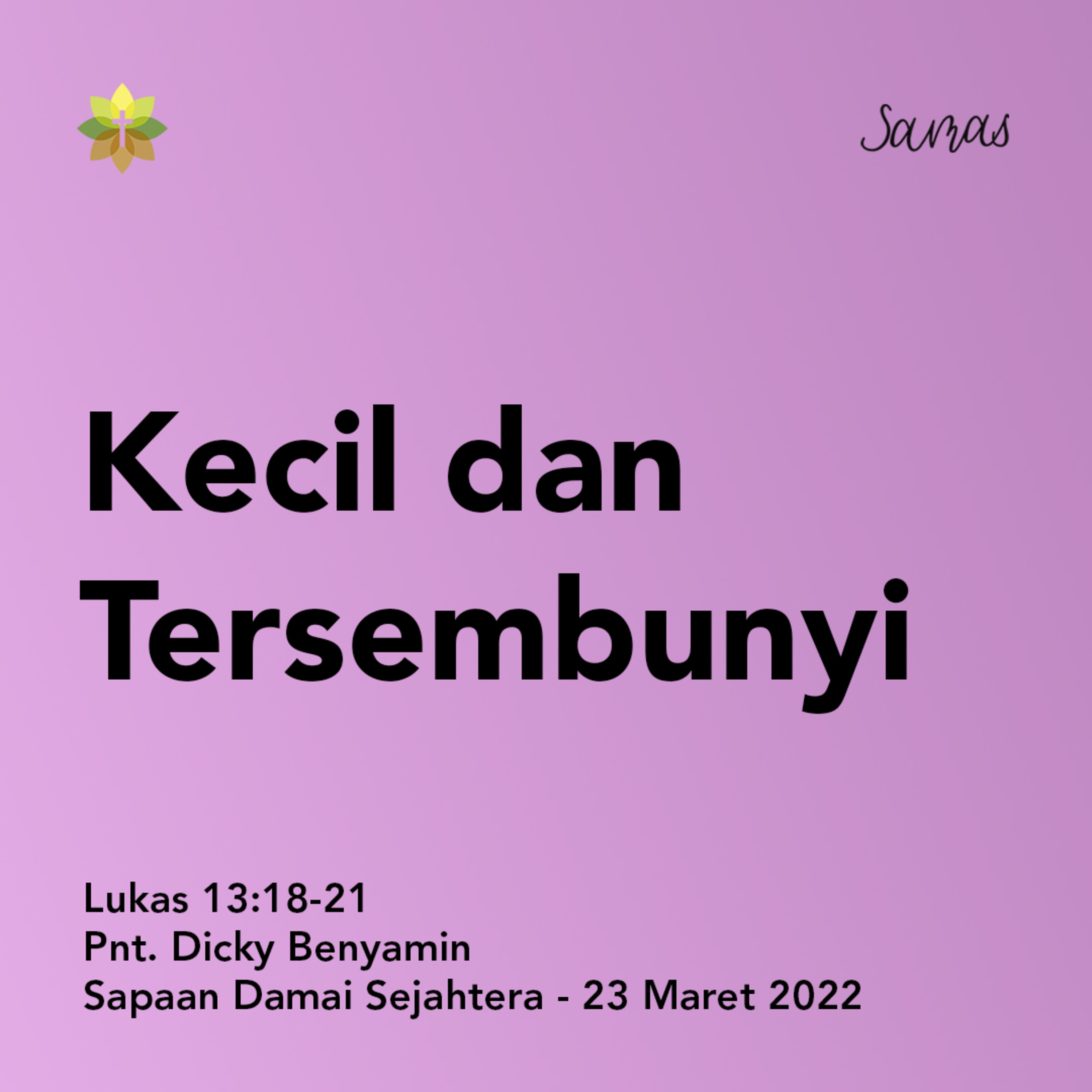 SAMAS - Sapaan Damai Sejahtera