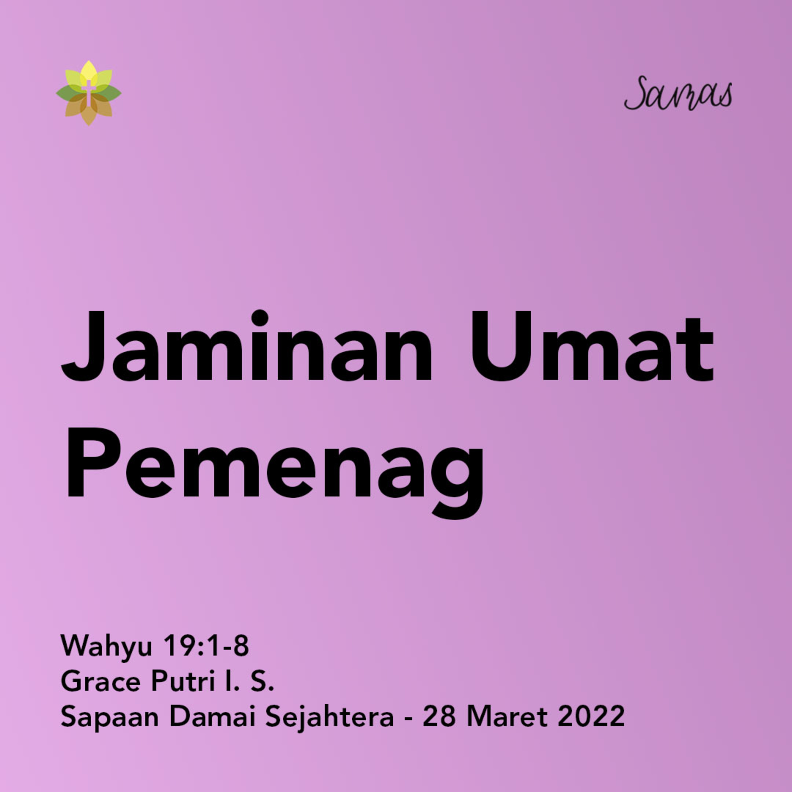 SAMAS - Sapaan Damai Sejahtera