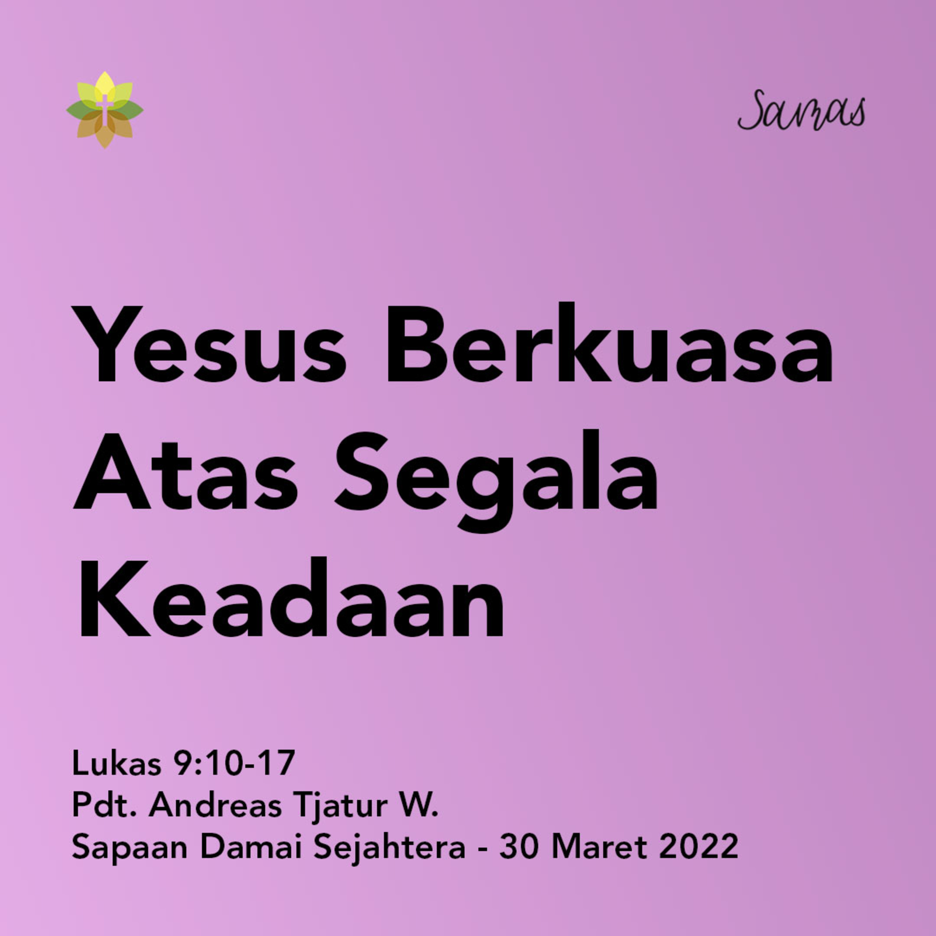 SAMAS - Sapaan Damai Sejahtera