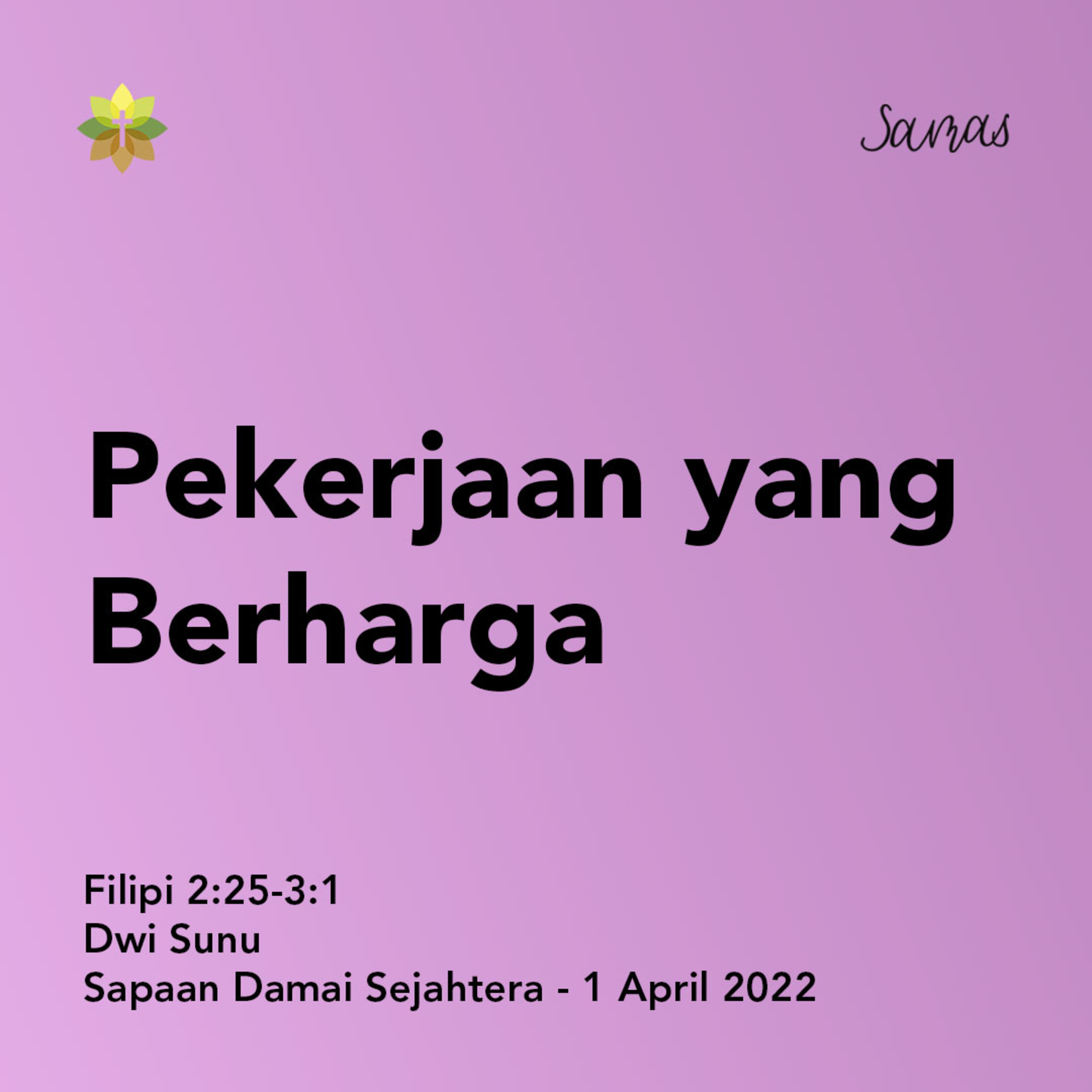SAMAS - Sapaan Damai Sejahtera