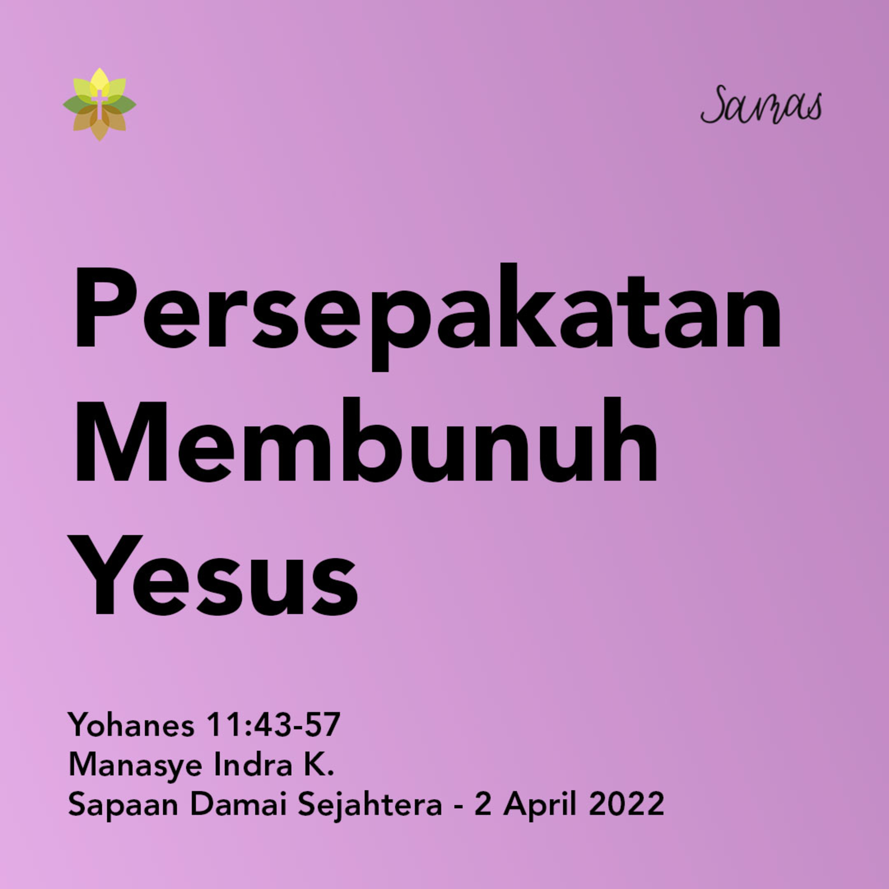 SAMAS - Sapaan Damai Sejahtera