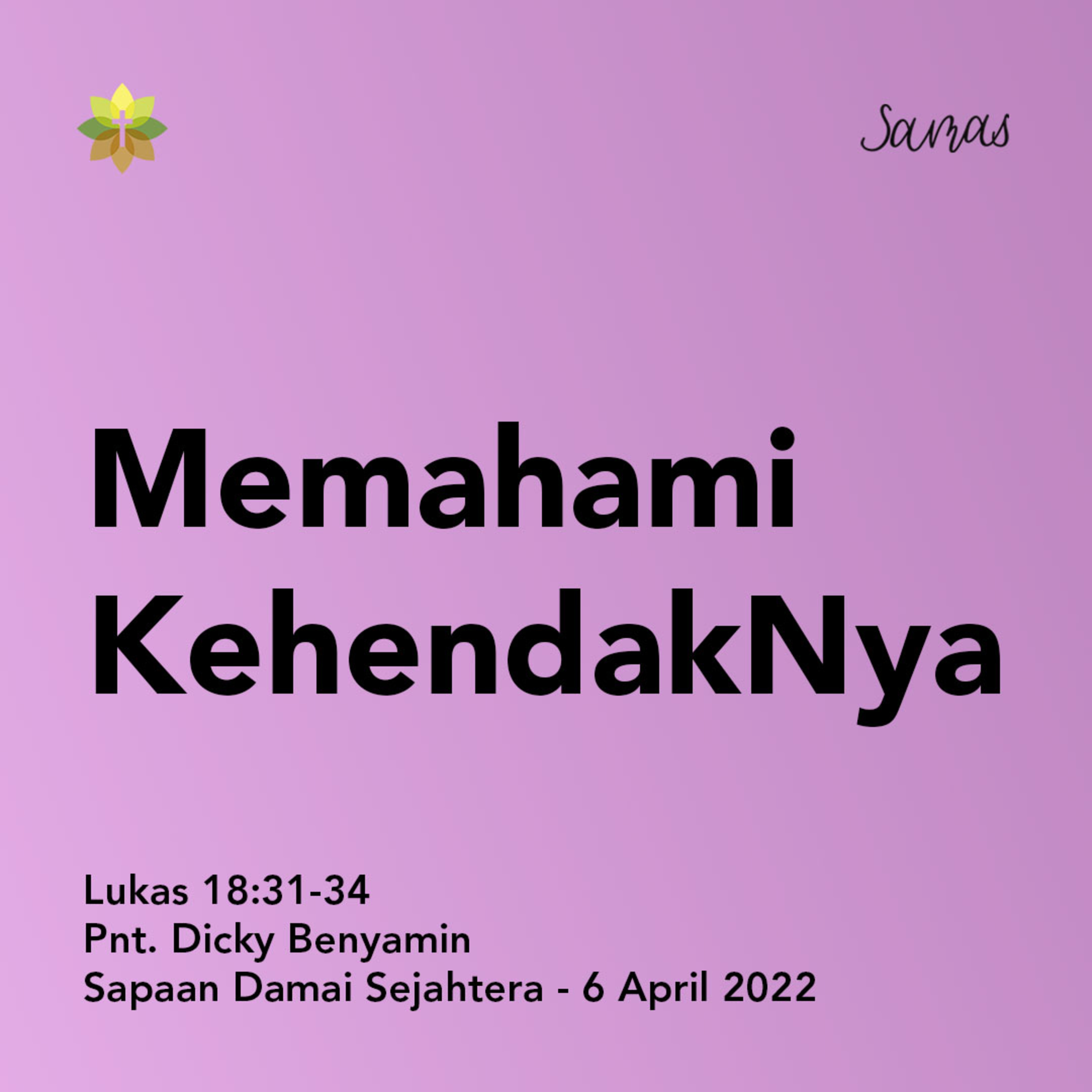 SAMAS - Sapaan Damai Sejahtera