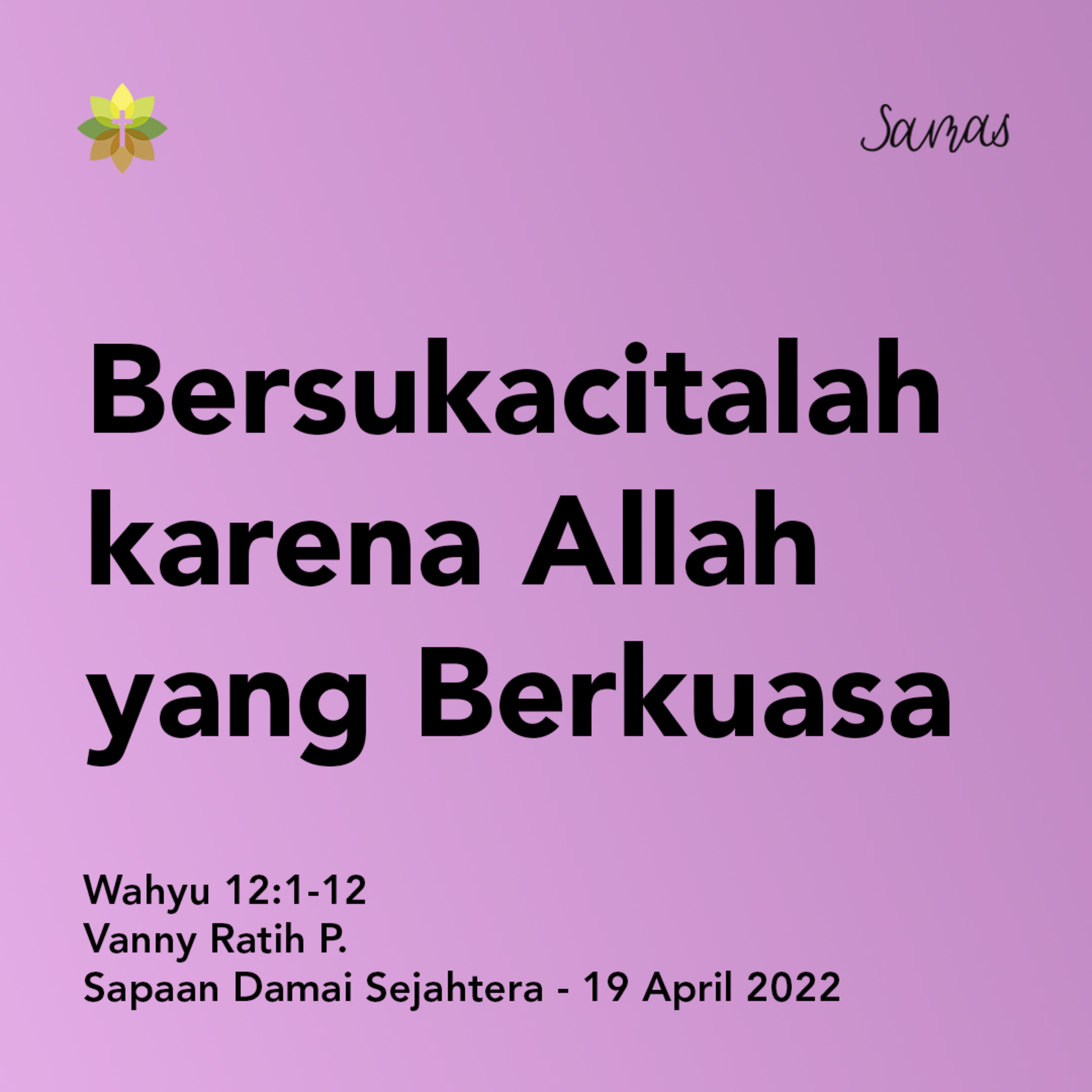 SAMAS - Sapaan Damai Sejahtera