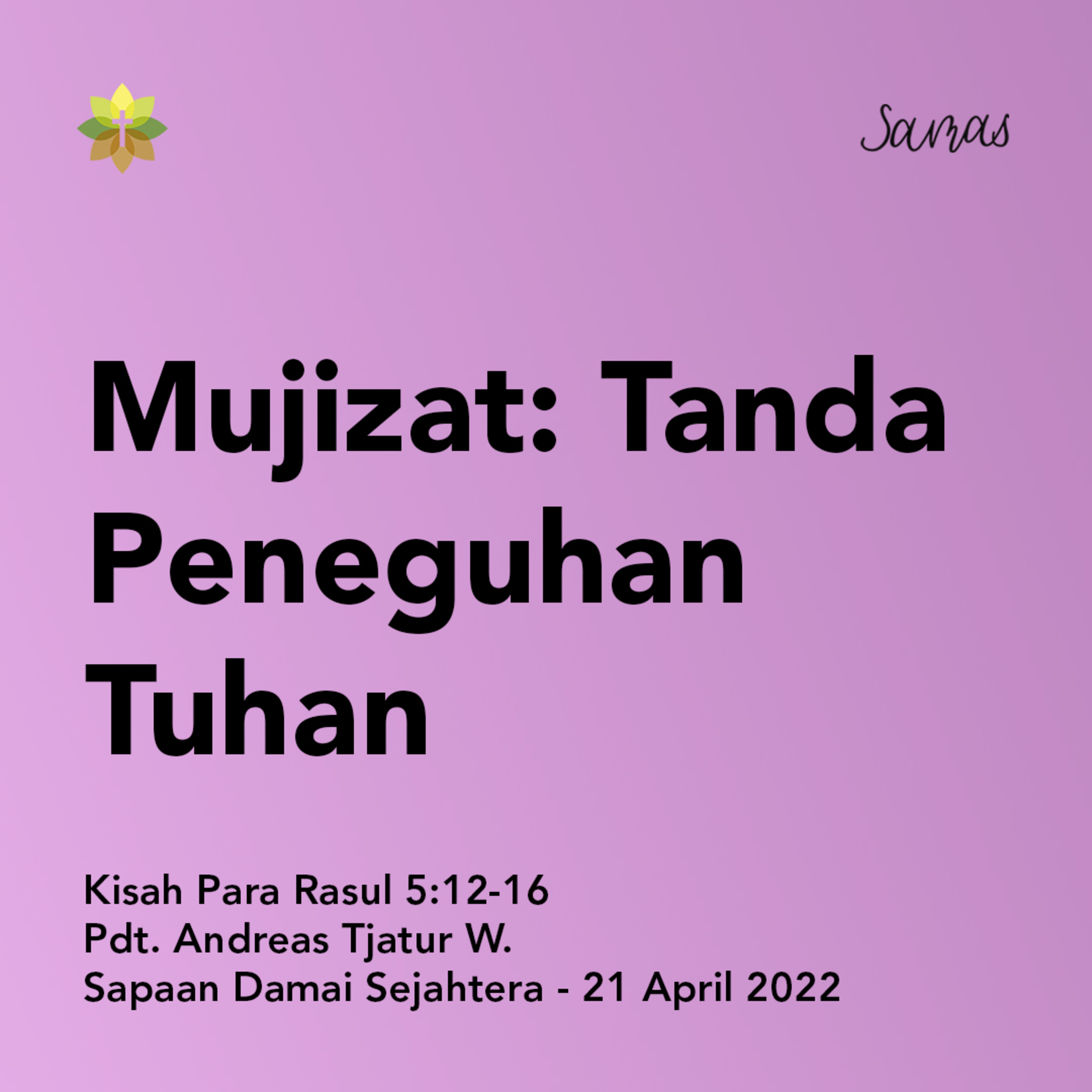 SAMAS - Sapaan Damai Sejahtera