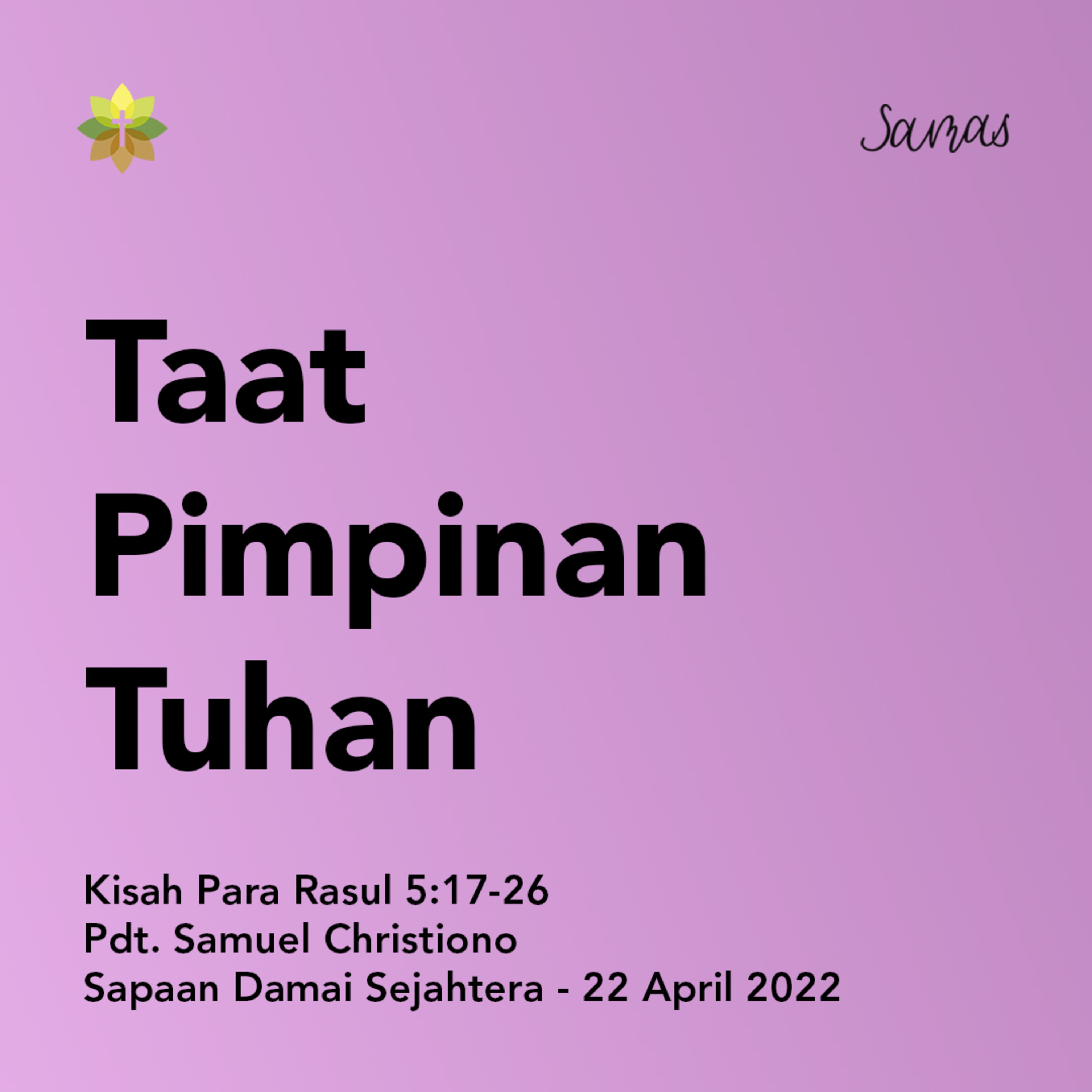 SAMAS - Sapaan Damai Sejahtera