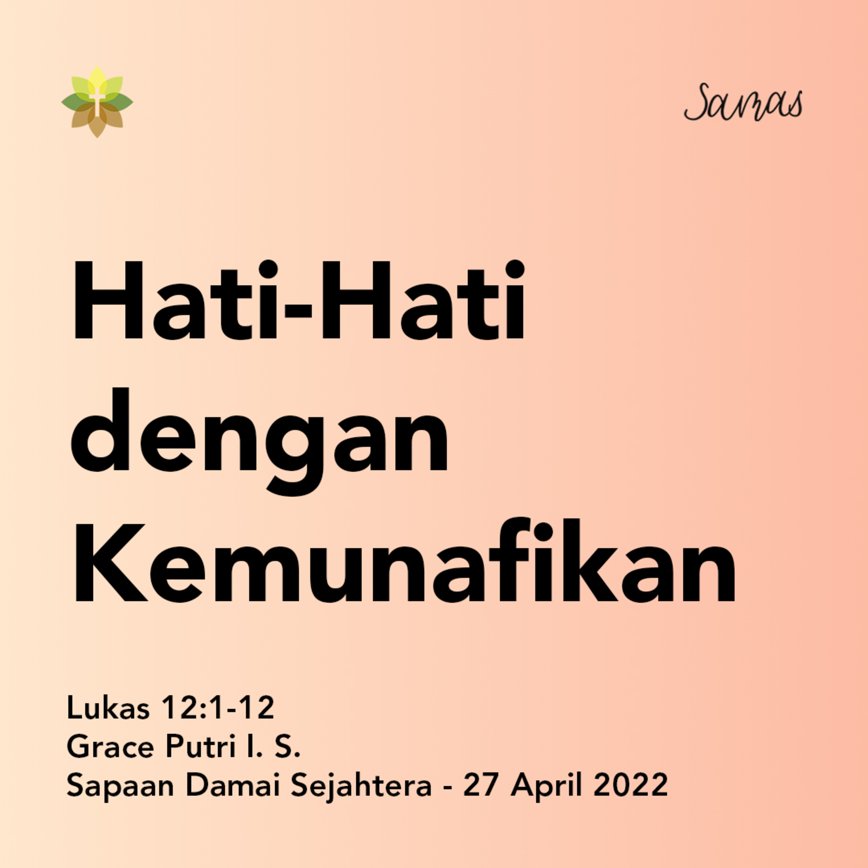 SAMAS - Sapaan Damai Sejahtera