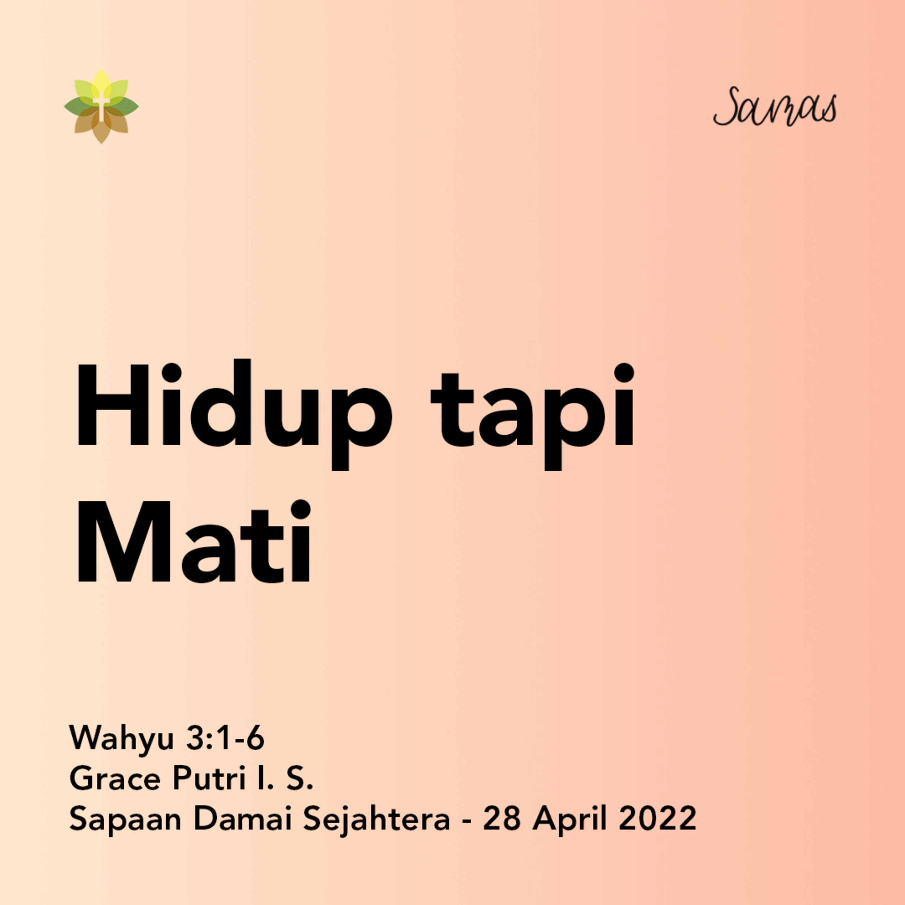 SAMAS - Sapaan Damai Sejahtera