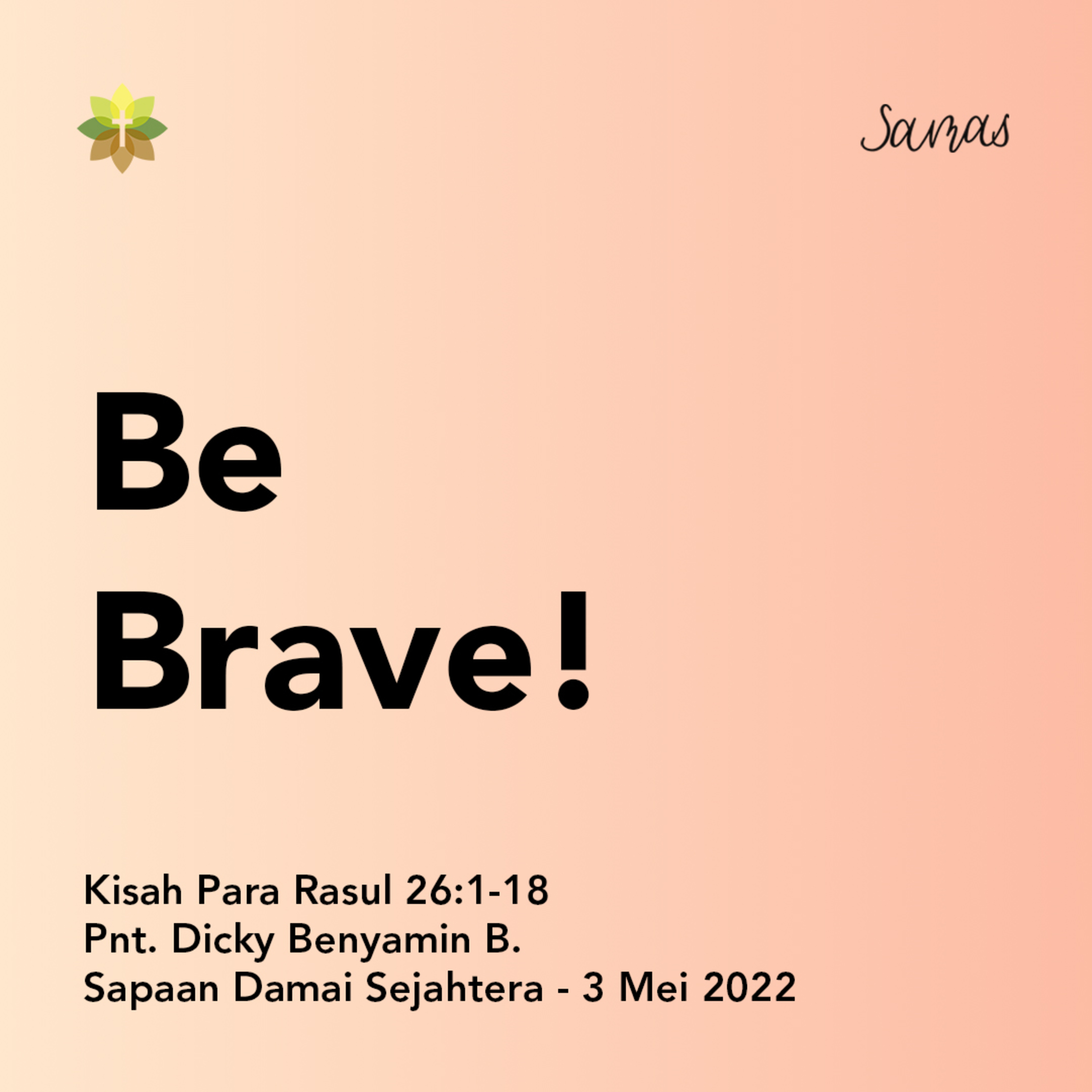 SAMAS - Sapaan Damai Sejahtera