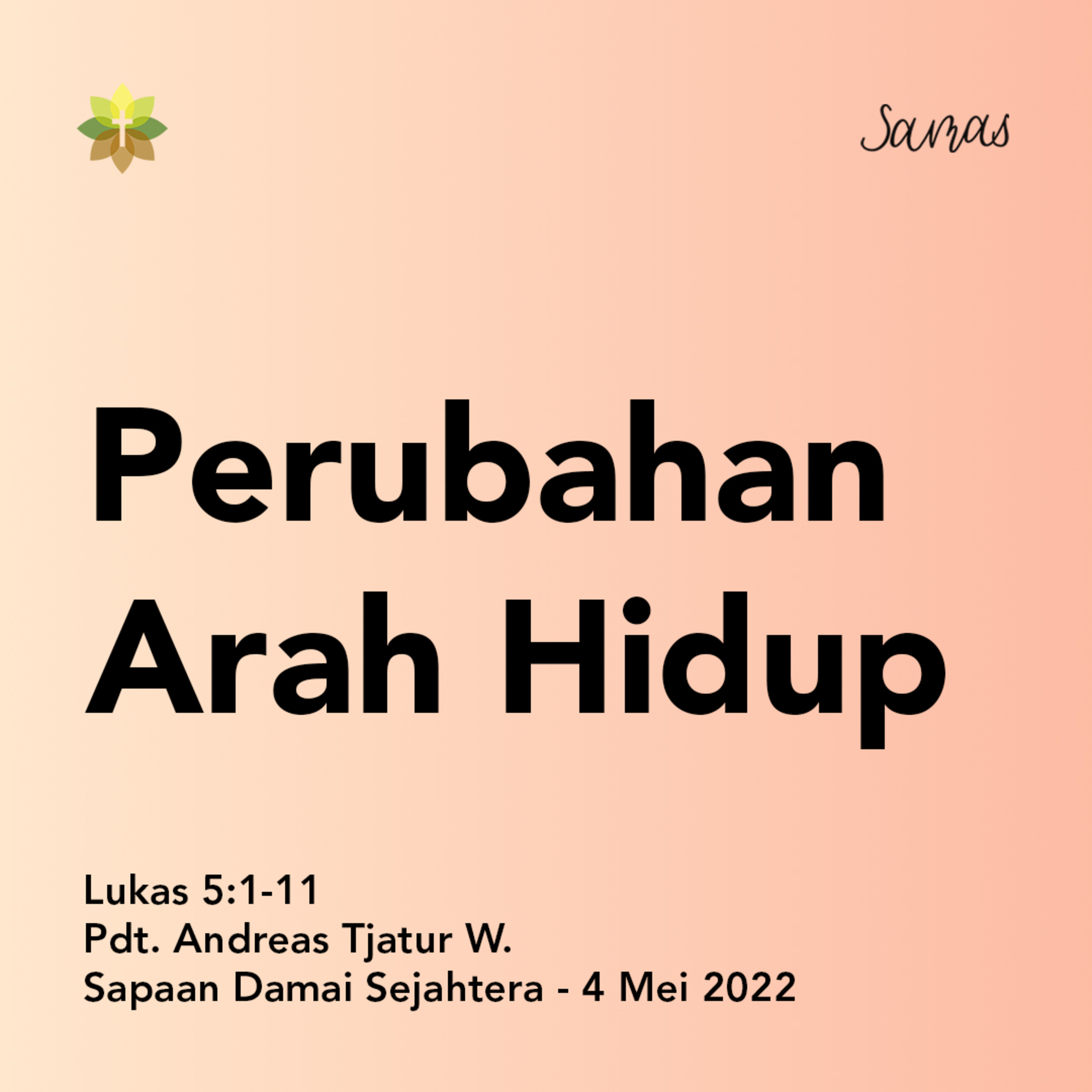 SAMAS - Sapaan Damai Sejahtera