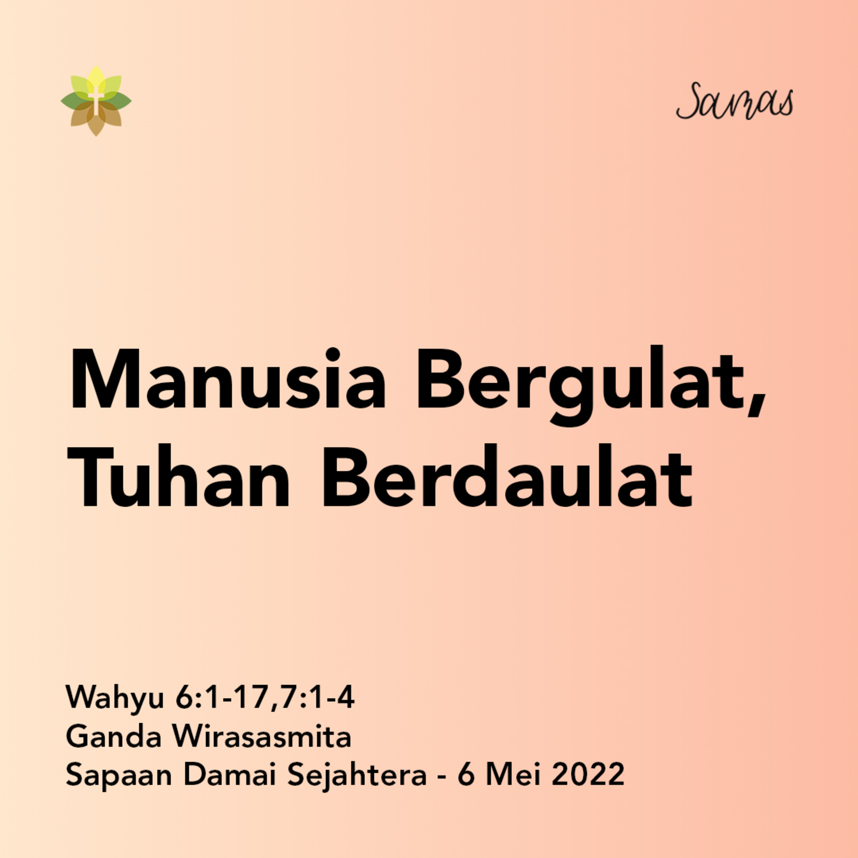 SAMAS - Sapaan Damai Sejahtera