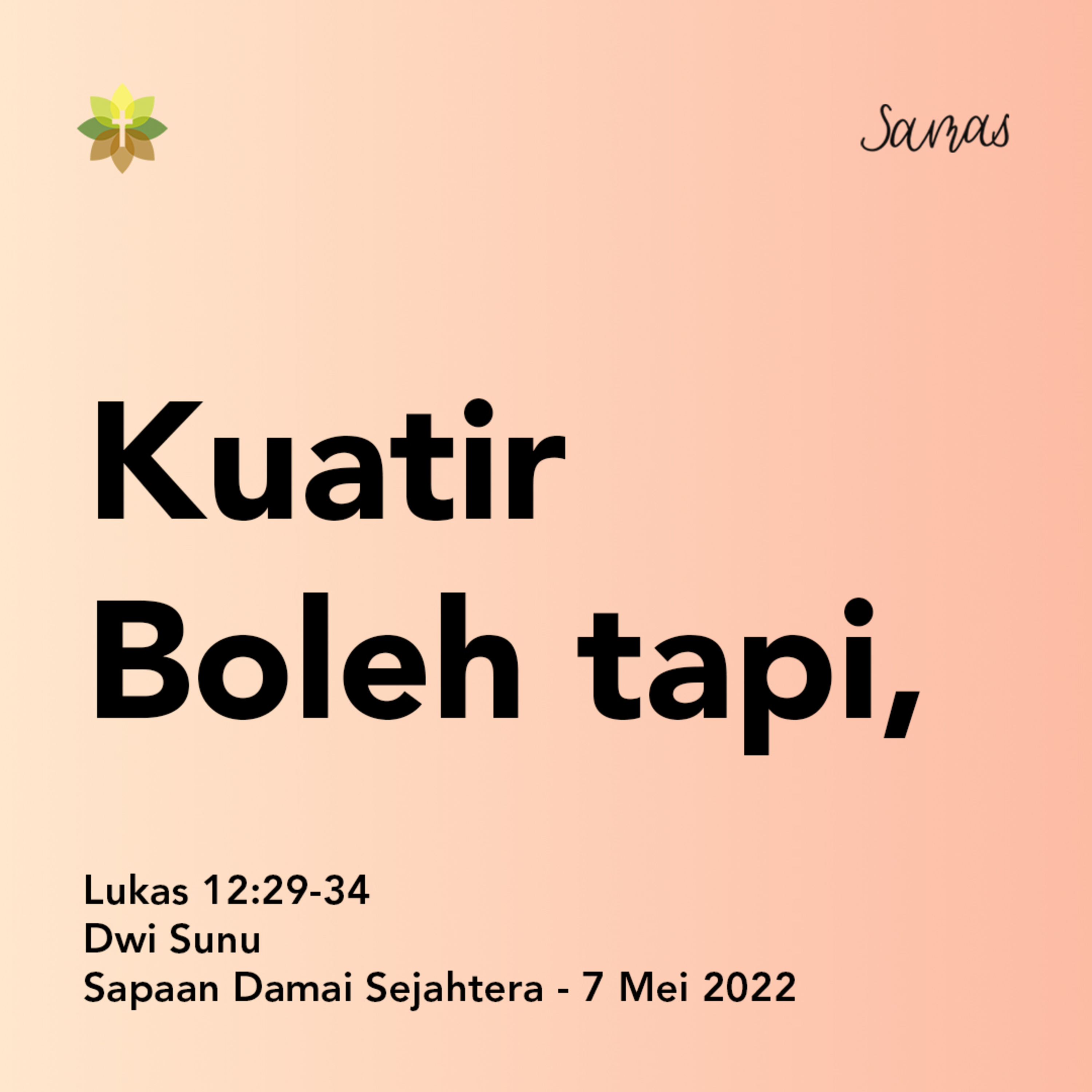 SAMAS - Sapaan Damai Sejahtera