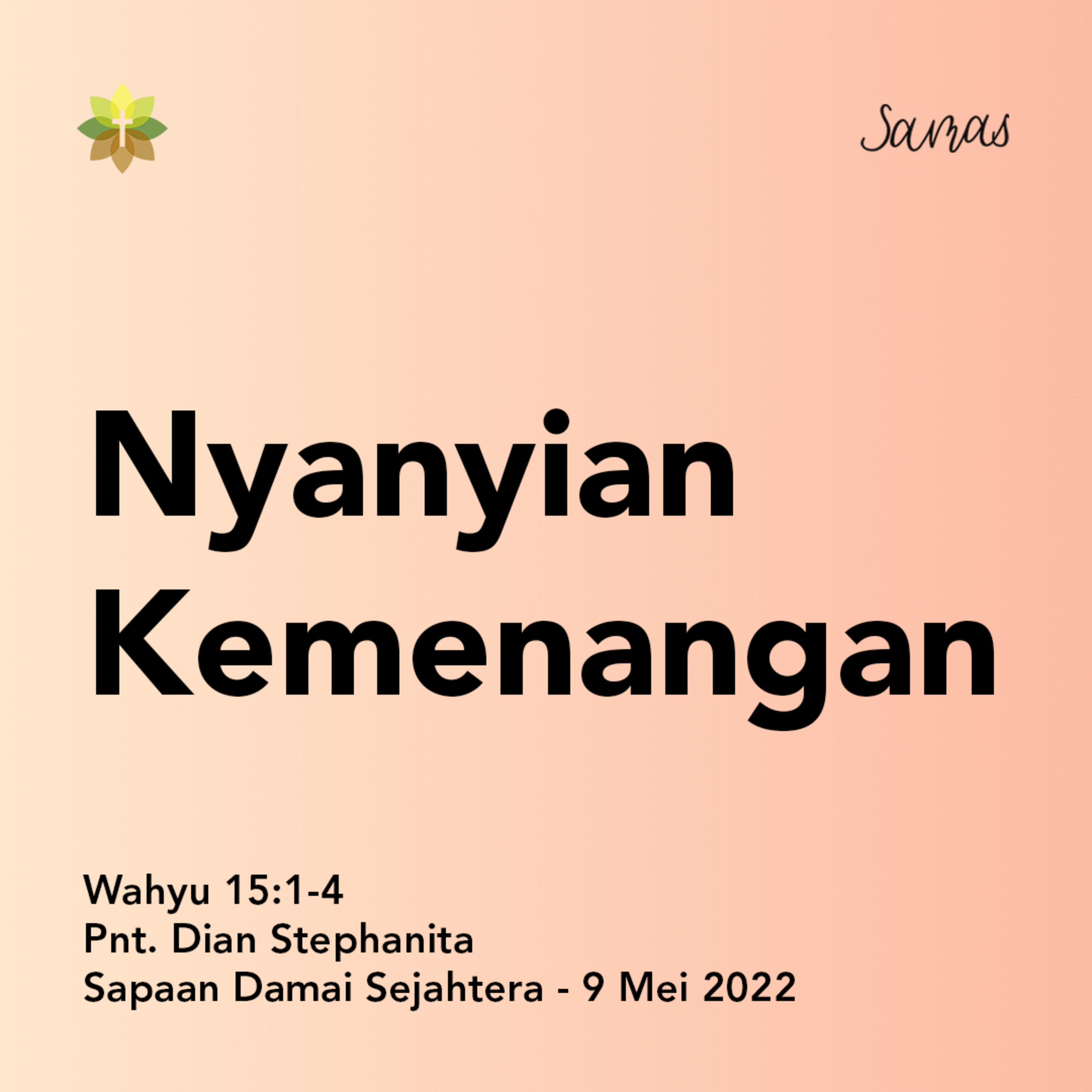 SAMAS - Sapaan Damai Sejahtera