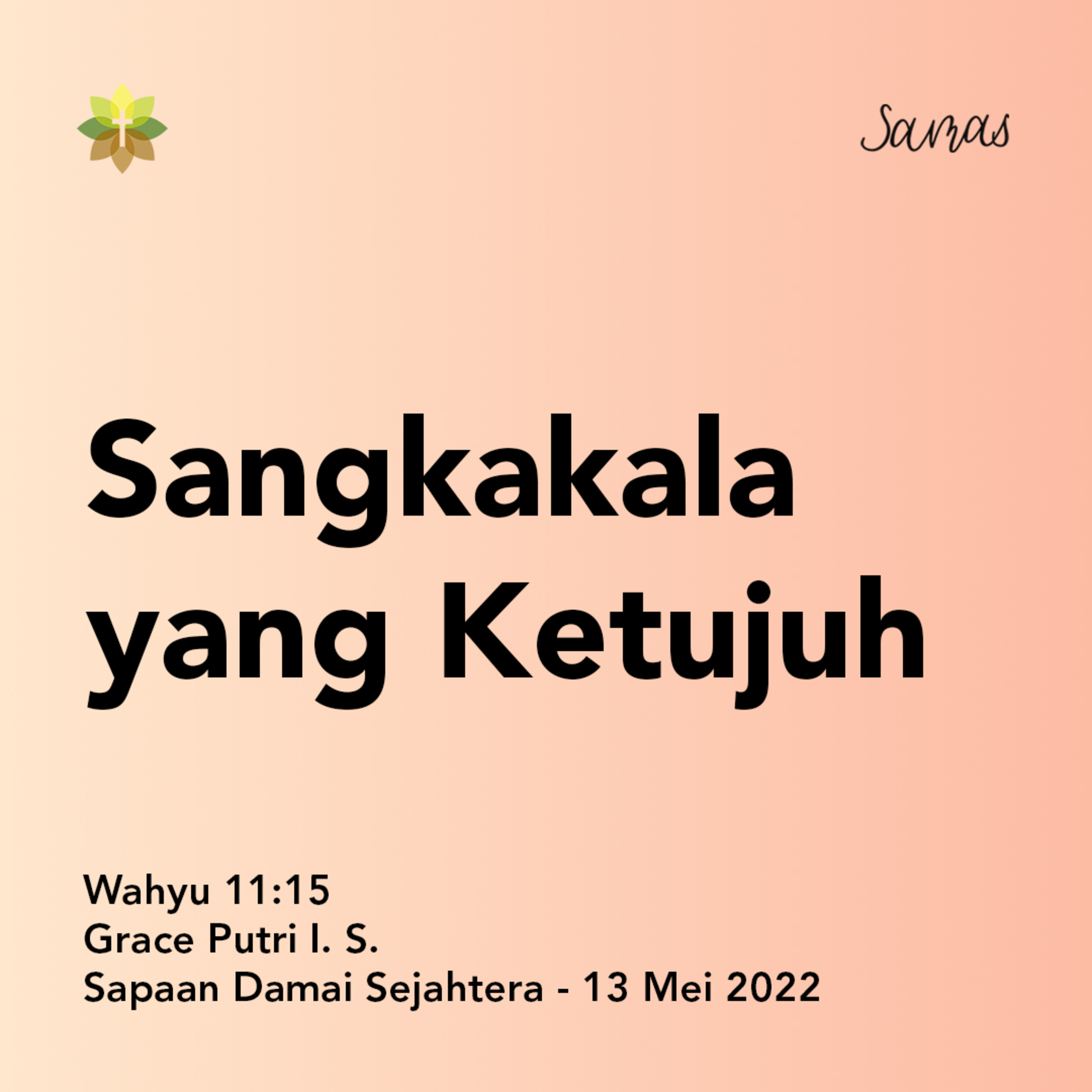SAMAS - Sapaan Damai Sejahtera
